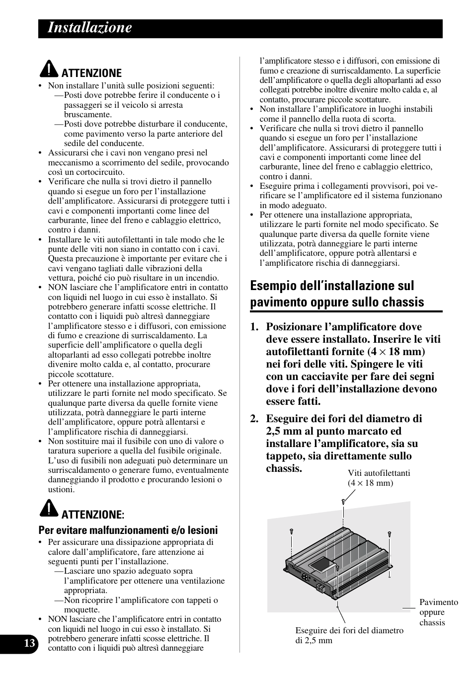 Installazione, Esempio dell’installazione sul pavimento, Oppure sullo chassis | Pioneer PRS-D3000SPL User Manual | Page 70 / 86