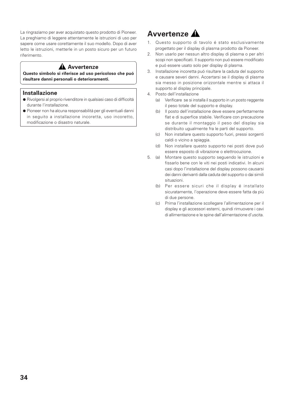 Avvertenze, Installazione | Pioneer PDK-TS01-L User Manual | Page 34 / 76