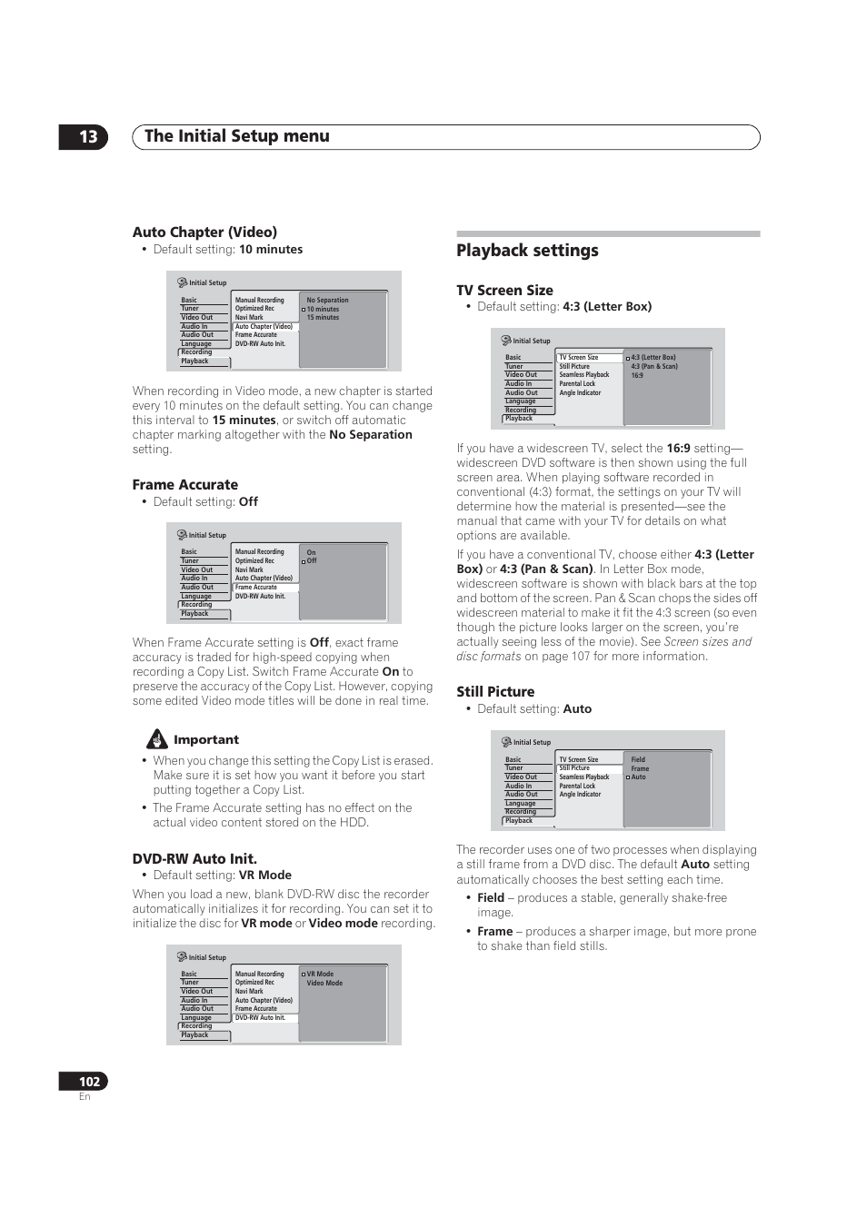 Auto chapter, Frame accurate, Dvd-rw auto initialize | Playback settings, Tv screen size / aspect, Still picture, The initial setup menu 13, Auto chapter (video), Dvd-rw auto init, Tv screen size | Pioneer DVR-520H User Manual | Page 102 / 126