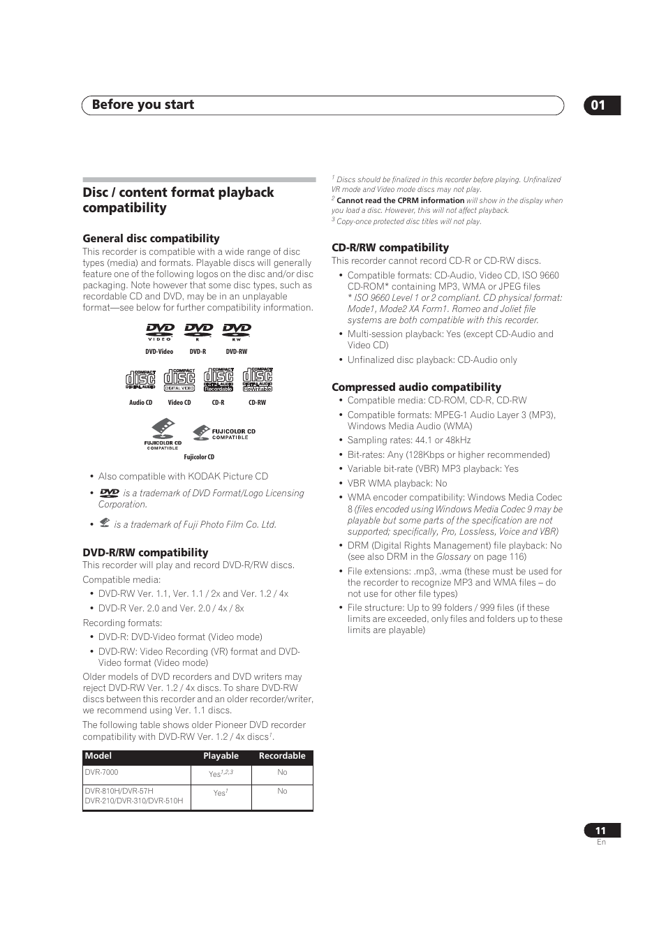 Disc / format compatibility, Before you start 01, Disc / content format playback compatibility | General disc compatibility, Dvd-r/rw compatibility, Cd-r/rw compatibility, Compressed audio compatibility | Pioneer DVR-520H User Manual | Page 11 / 126