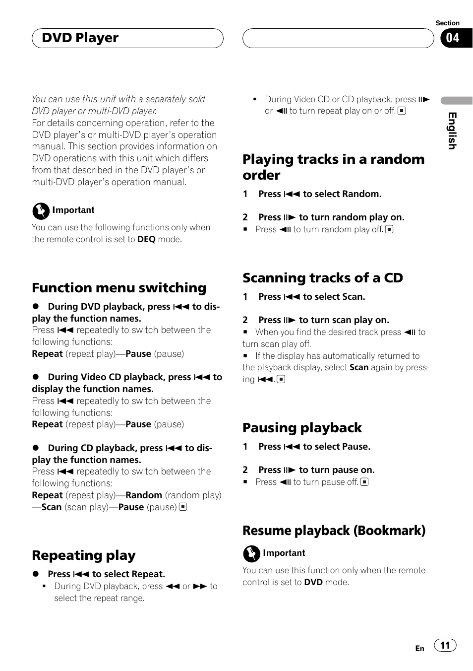Function menu switching, Repeating play, Playing tracks in a random order | Scanning tracks of a cd, Pausing playback, Resume playback (bookmark), Dvd player | Pioneer AXM-P7650 User Manual | Page 11 / 42