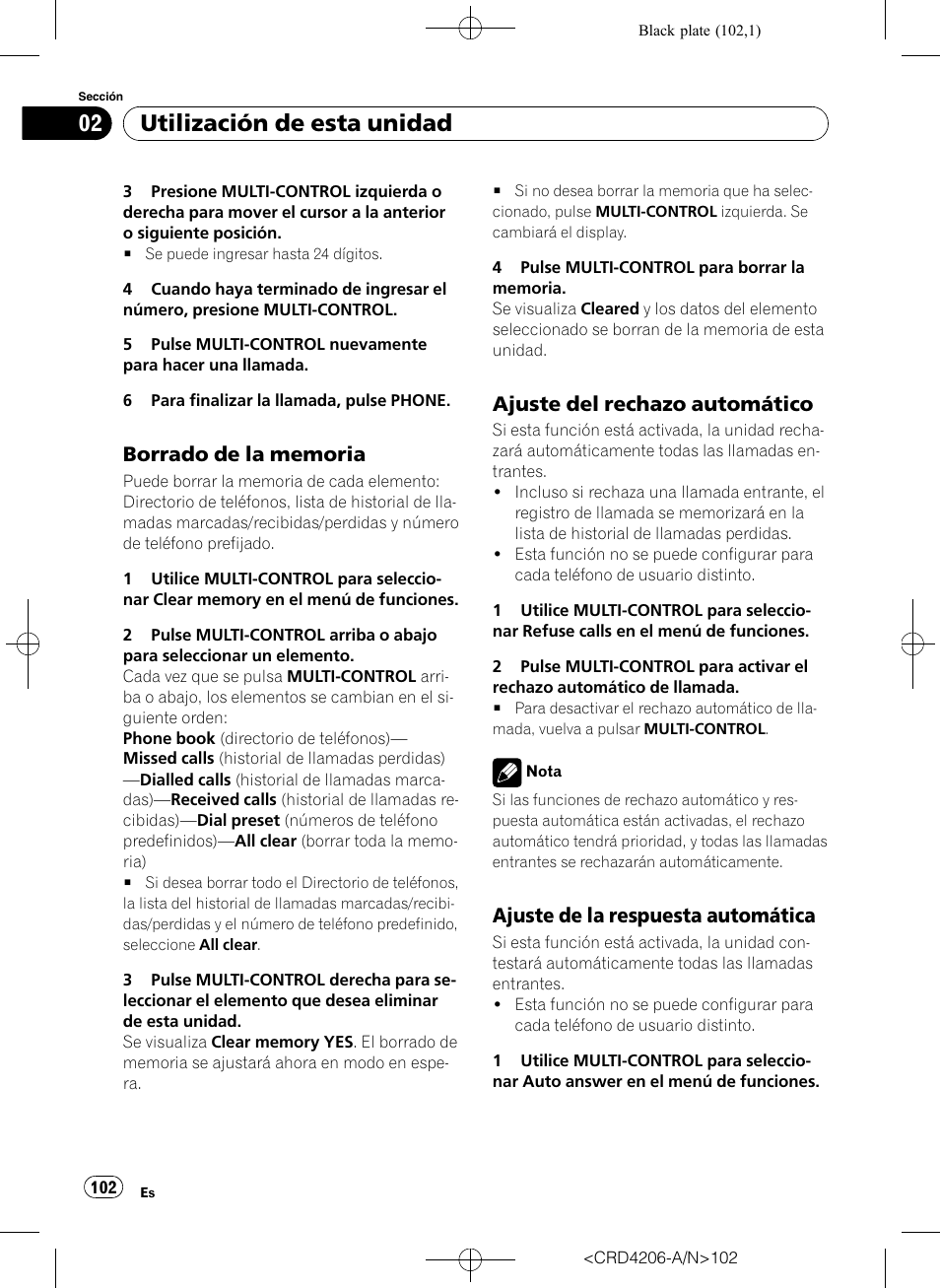 Borrado de la memoria 102, Ajuste del rechazo automático 102, Ajuste de la respuesta | Automática, Utilización de esta unidad, Ajuste del rechazo automático, Ajuste de la respuesta automática | Pioneer Super Tuner III D DEH-P8950BT User Manual | Page 102 / 204