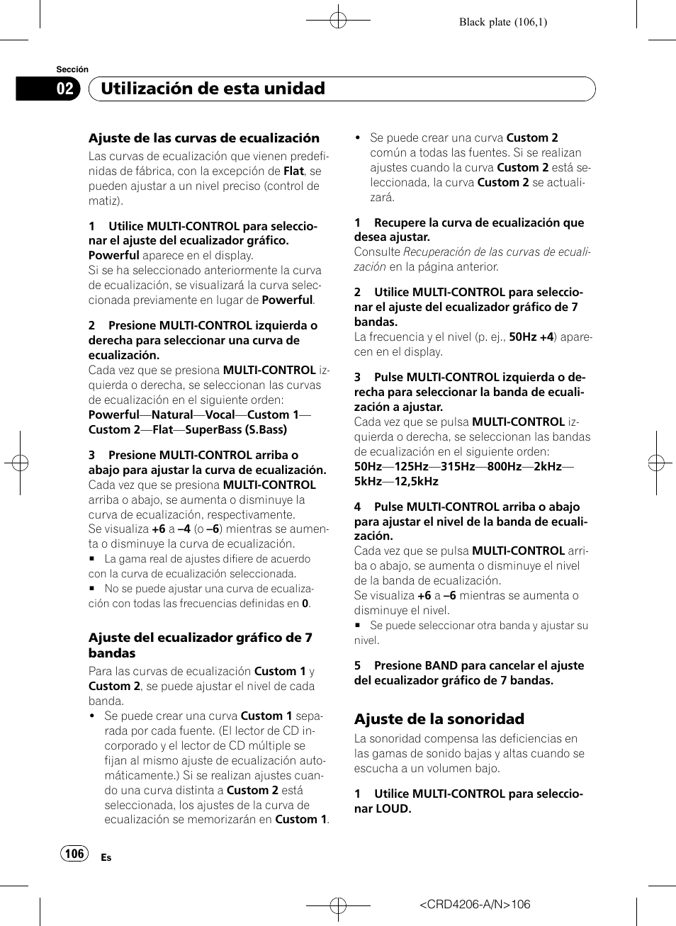 Ajuste de la sonoridad 106, Utilización de esta unidad, Ajuste de la sonoridad | Pioneer Super Tuner III D DEH-P8950BT User Manual | Page 106 / 204