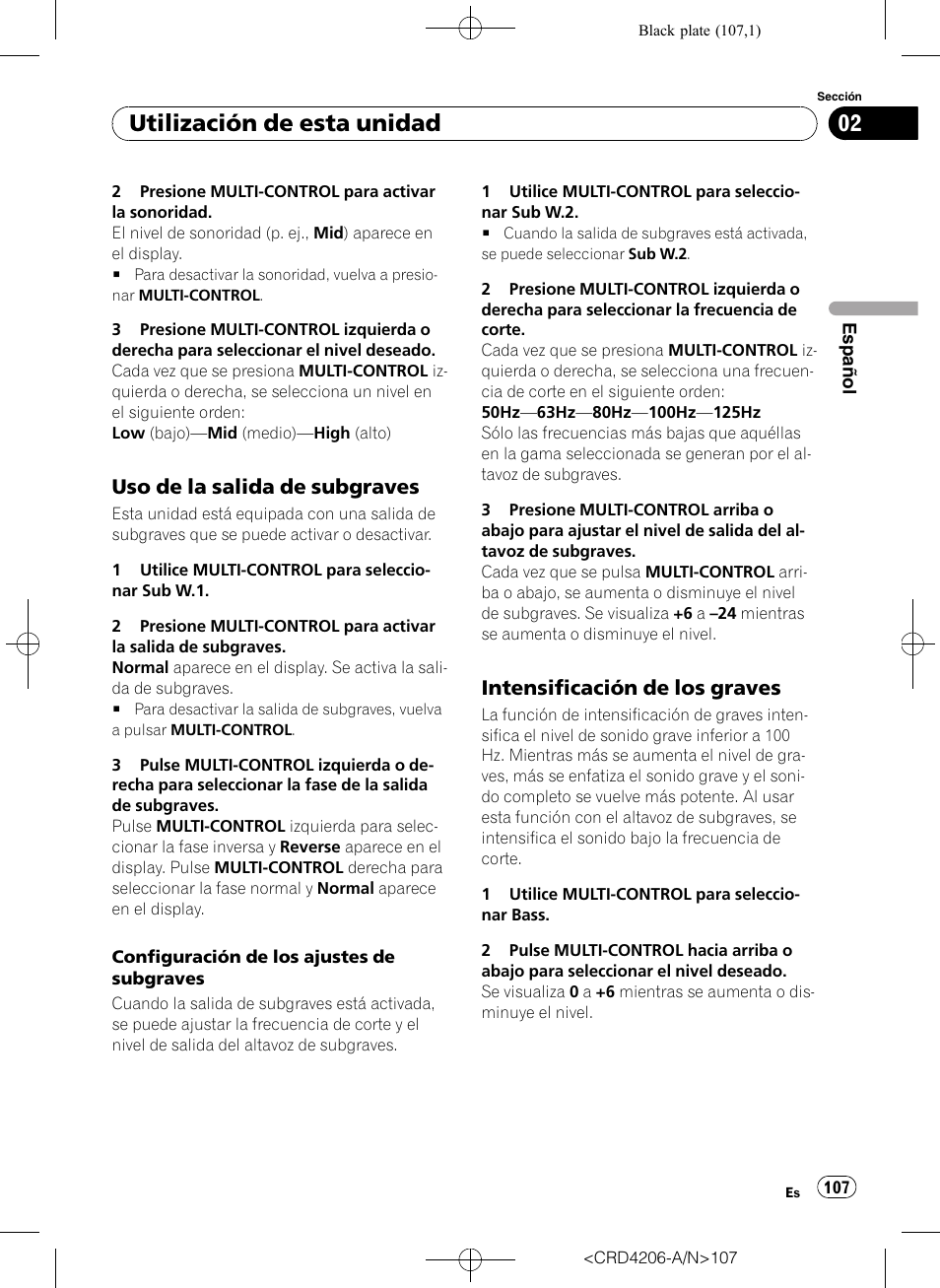 Uso de la salida de subgraves 107, Intensificación de los graves 107, Utilización de esta unidad | Uso de la salida de subgraves, Intensificación de los graves | Pioneer Super Tuner III D DEH-P8950BT User Manual | Page 107 / 204