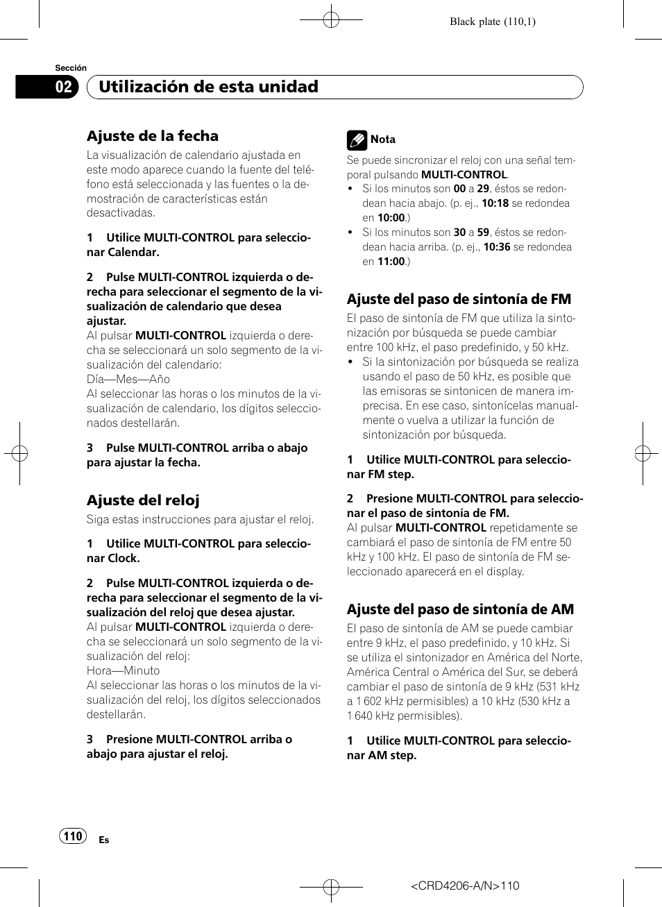 Ajuste de la fecha 110, Ajuste del reloj 110, Ajuste del paso de sintonía de fm 110 | Ajuste del paso de sintonía de, Utilización de esta unidad, Ajuste de la fecha, Ajuste del reloj, Ajuste del paso de sintonía de fm, Ajuste del paso de sintonía de am | Pioneer Super Tuner III D DEH-P8950BT User Manual | Page 110 / 204