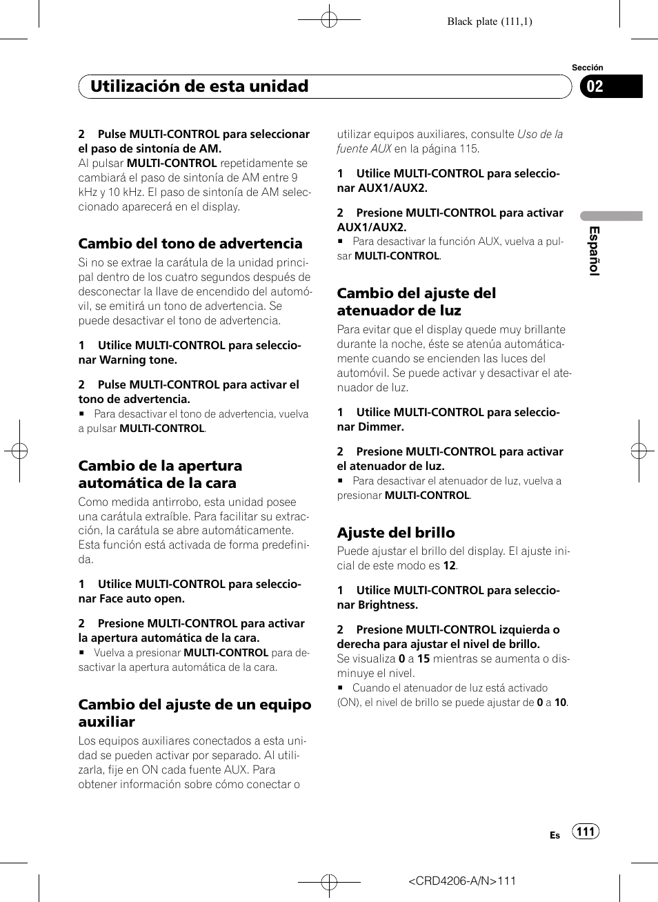 Cambio del tono de advertencia 111, Cambio de la apertura automática de la, Cara | Cambio del ajuste de un equipo, Auxiliar, Cambio del ajuste del atenuador de, Ajuste del brillo 111, Utilización de esta unidad, Cambio del tono de advertencia, Cambio de la apertura automática de la cara | Pioneer Super Tuner III D DEH-P8950BT User Manual | Page 111 / 204