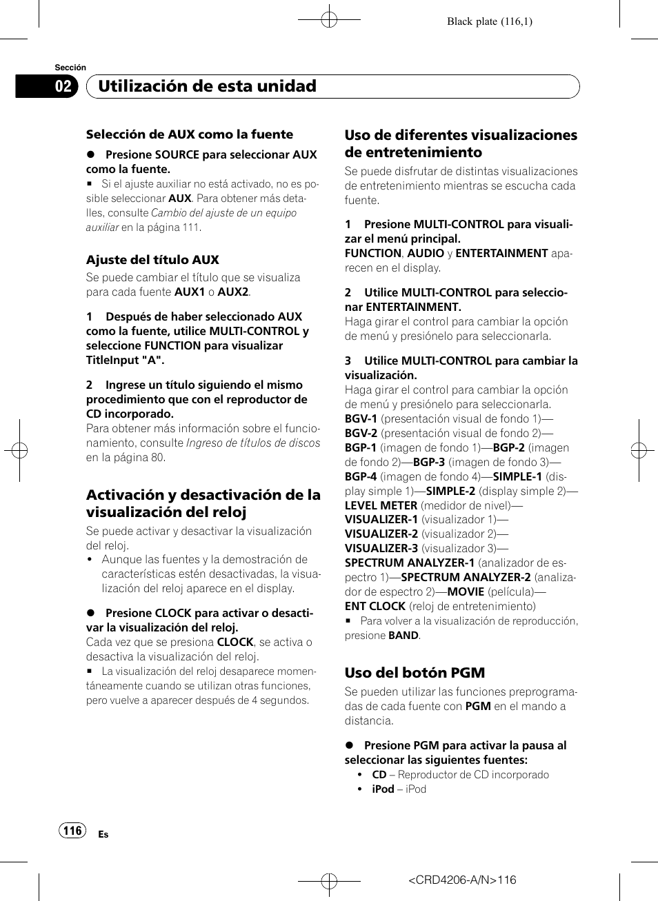 Activación y desactivación de la, Visualización del reloj, Uso de diferentes visualizaciones de | Entretenimiento, Uso del botón pgm 116, Utilización de esta unidad, Uso del botón pgm | Pioneer Super Tuner III D DEH-P8950BT User Manual | Page 116 / 204