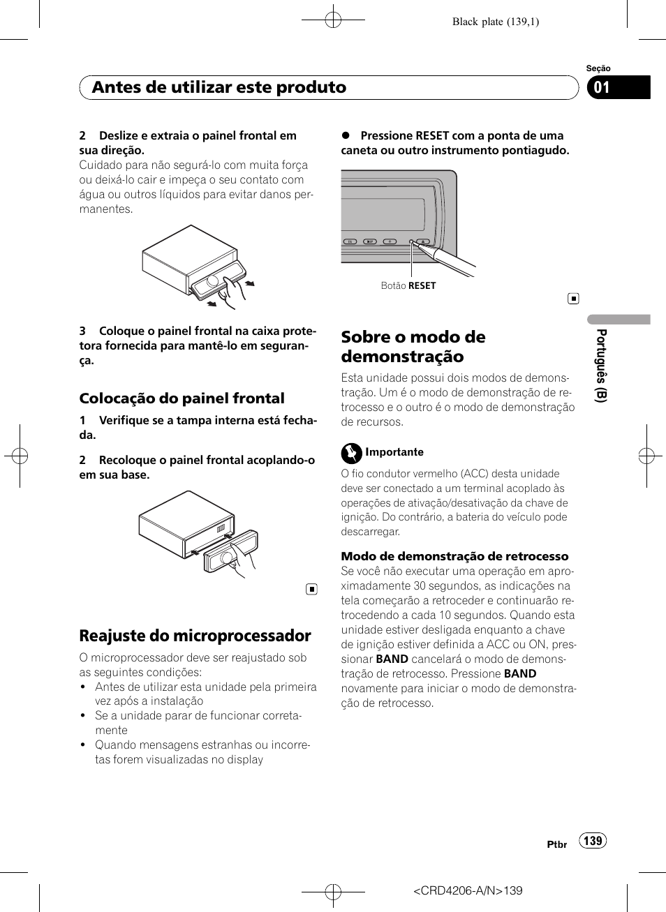 Colocação do painel frontal 139, Reajuste do microprocessador, Sobre o modo de demonstração | Antes de utilizar este produto | Pioneer Super Tuner III D DEH-P8950BT User Manual | Page 139 / 204