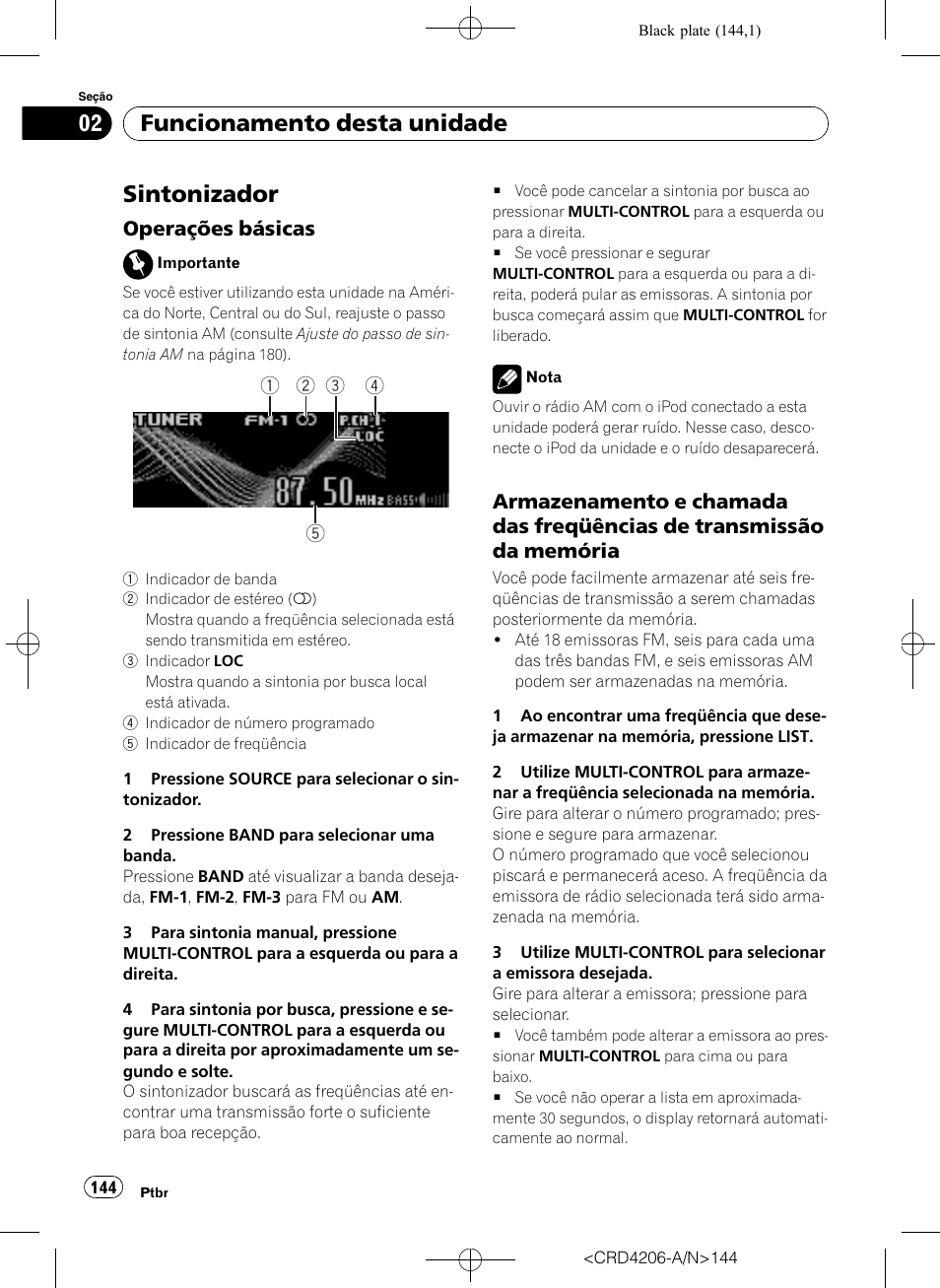 Sintonizador, Operações básicas 144, Armazenamento e chamada das | Freqüências de transmissão da memória, Funcionamento desta unidade, Operações básicas | Pioneer Super Tuner III D DEH-P8950BT User Manual | Page 144 / 204
