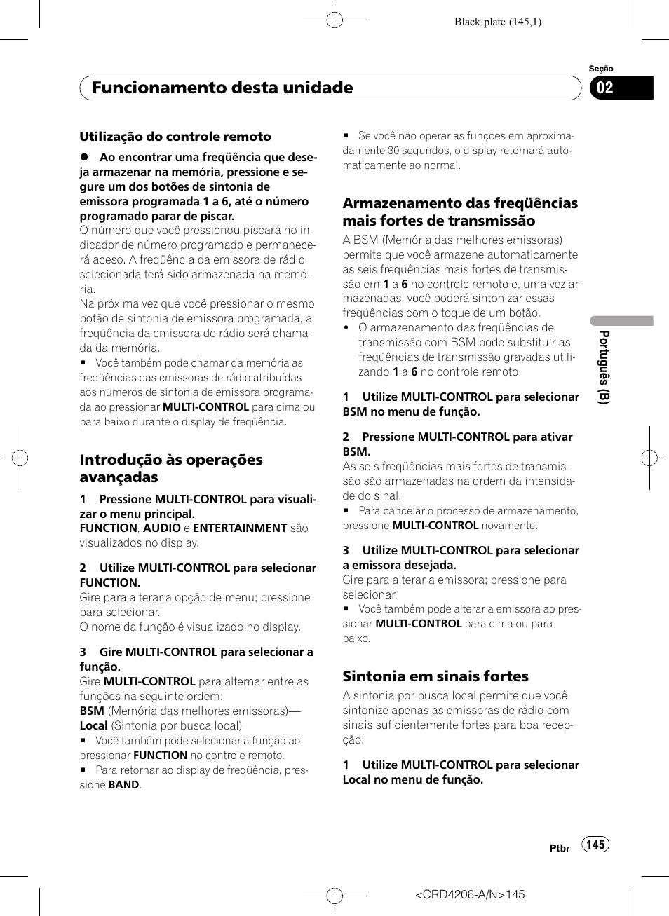 Introdução às operações, Avançadas, Armazenamento das freqüências mais | Fortes de transmissão, Sintonia em sinais fortes 145, Funcionamento desta unidade, Introdução às operações avançadas, Sintonia em sinais fortes | Pioneer Super Tuner III D DEH-P8950BT User Manual | Page 145 / 204