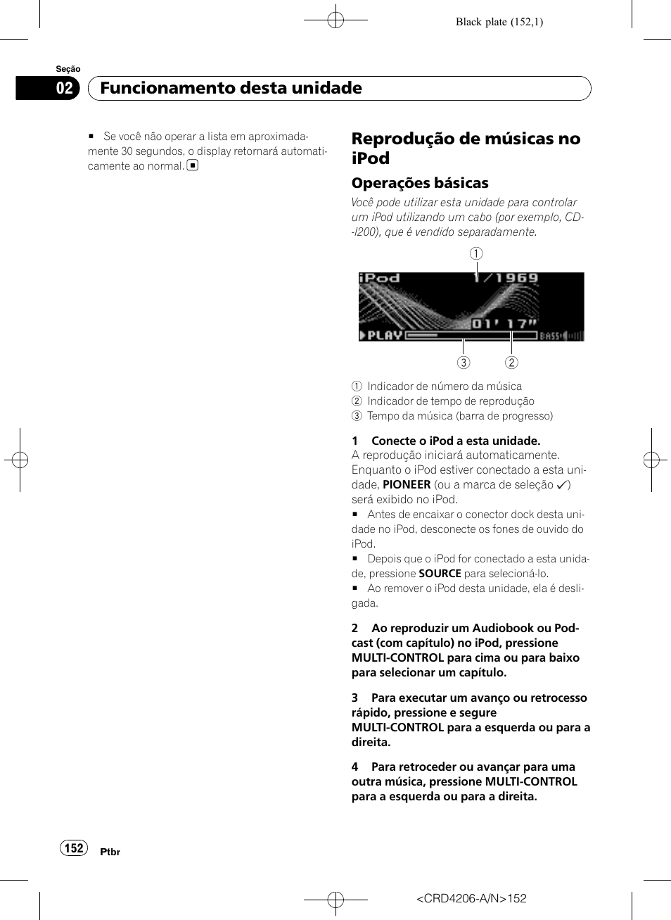 Reprodução de músicas no ipod, Operações básicas 152, Funcionamento desta unidade | Operações básicas | Pioneer Super Tuner III D DEH-P8950BT User Manual | Page 152 / 204