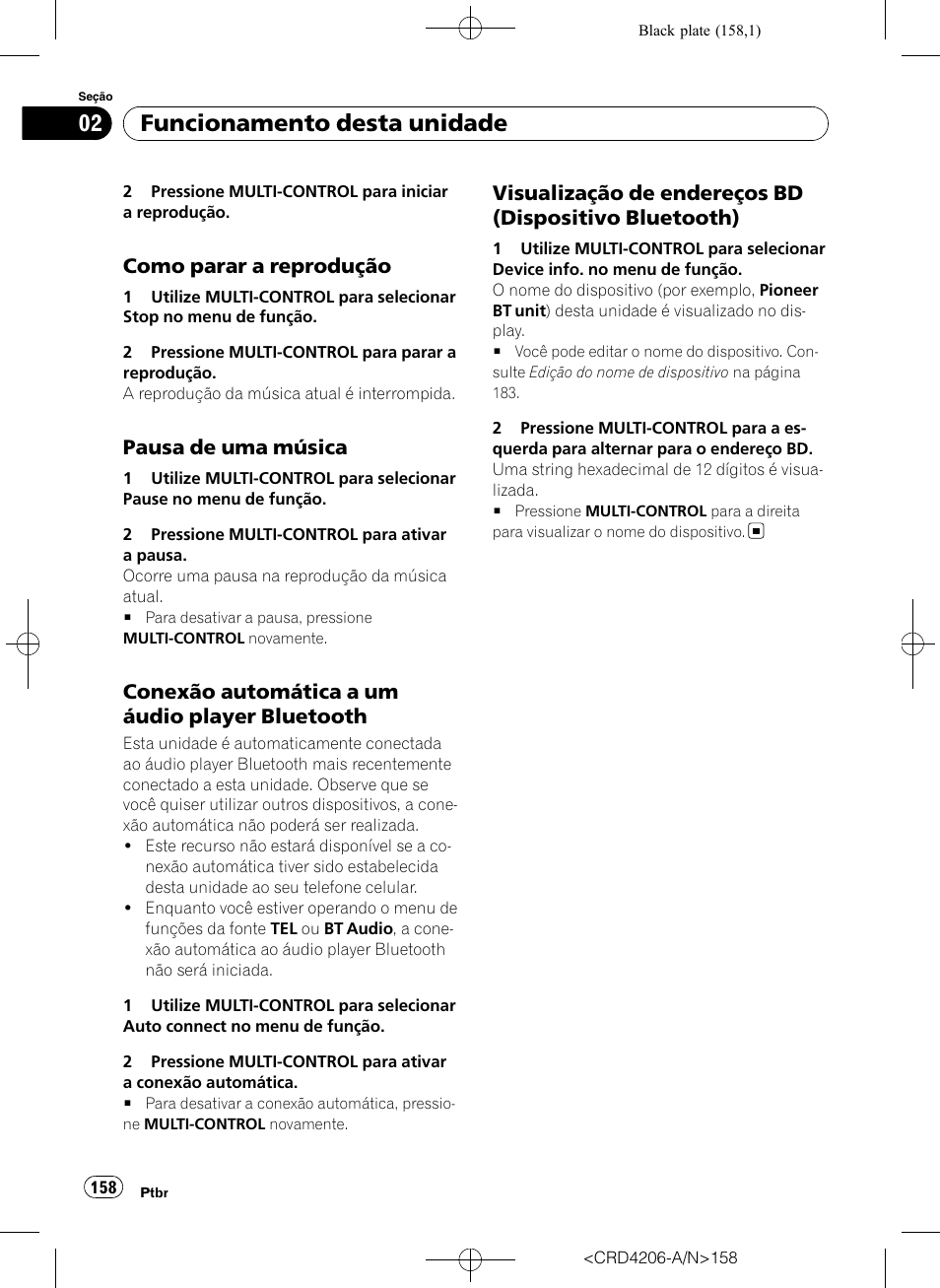 Como parar a reprodução 158, Pausa de uma música 158, Conexão automática a um áudio player | Bluetooth, Visualização de endereços bd, Dispositivo bluetooth), Funcionamento desta unidade, Como parar a reprodução, Pausa de uma música, Conexão automática a um áudio player bluetooth | Pioneer Super Tuner III D DEH-P8950BT User Manual | Page 158 / 204