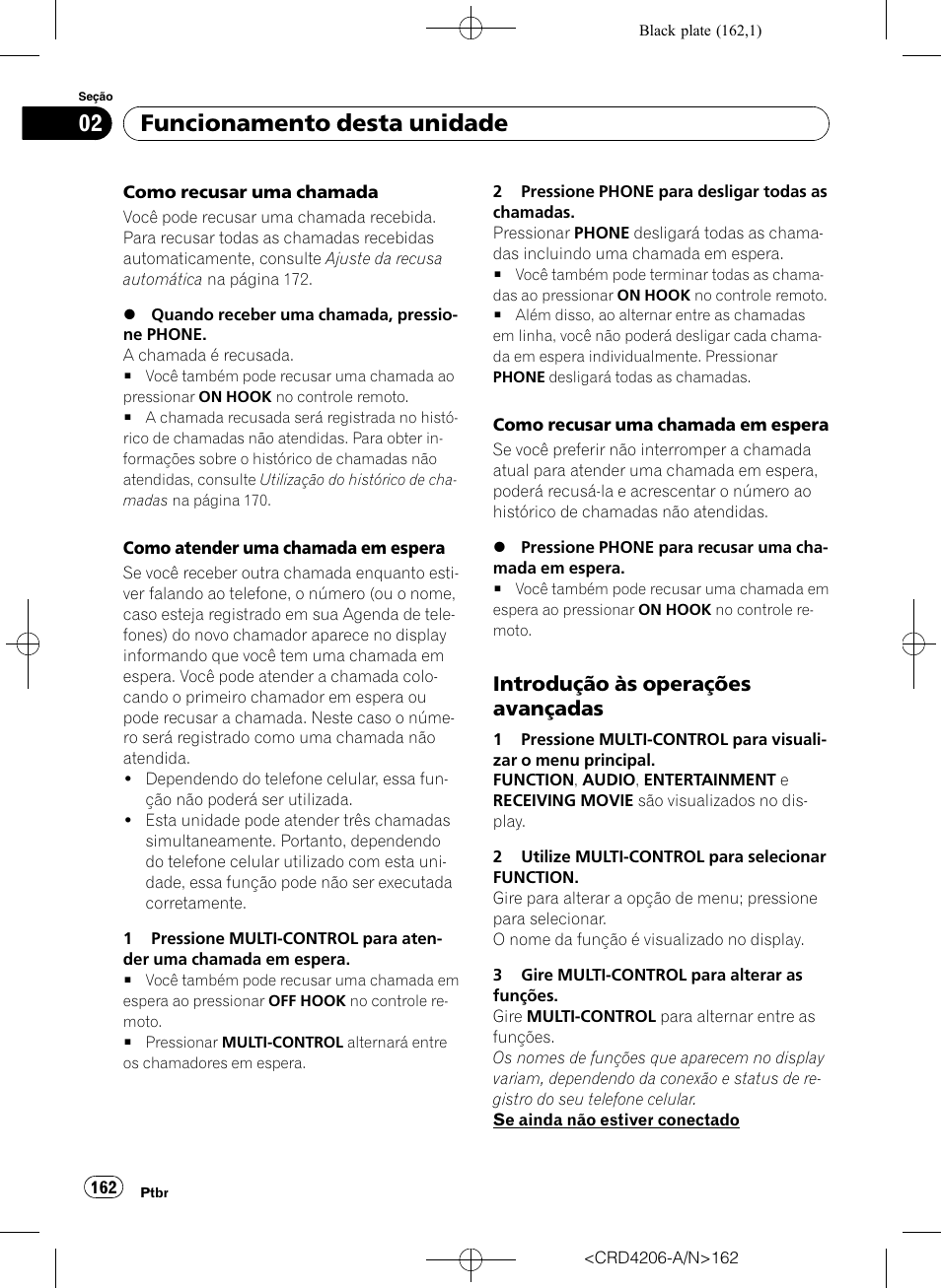 Introdução às operações, Avançadas, Funcionamento desta unidade | Introdução às operações avançadas | Pioneer Super Tuner III D DEH-P8950BT User Manual | Page 162 / 204