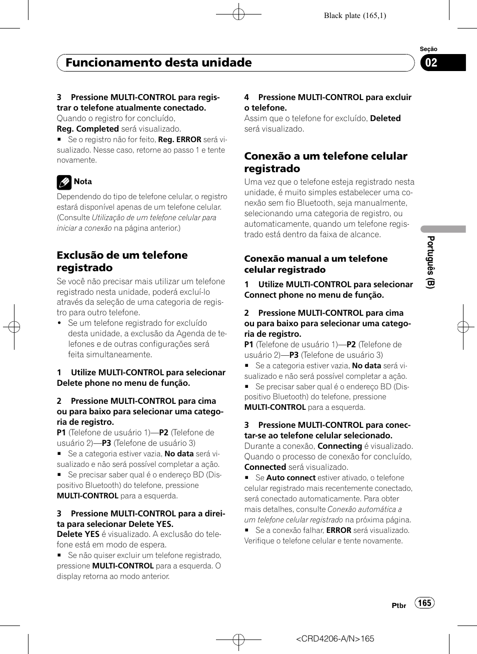 Exclusão de um telefone, Registrado, Conexão a um telefone celular | Funcionamento desta unidade, Exclusão de um telefone registrado, Conexão a um telefone celular registrado | Pioneer Super Tuner III D DEH-P8950BT User Manual | Page 165 / 204