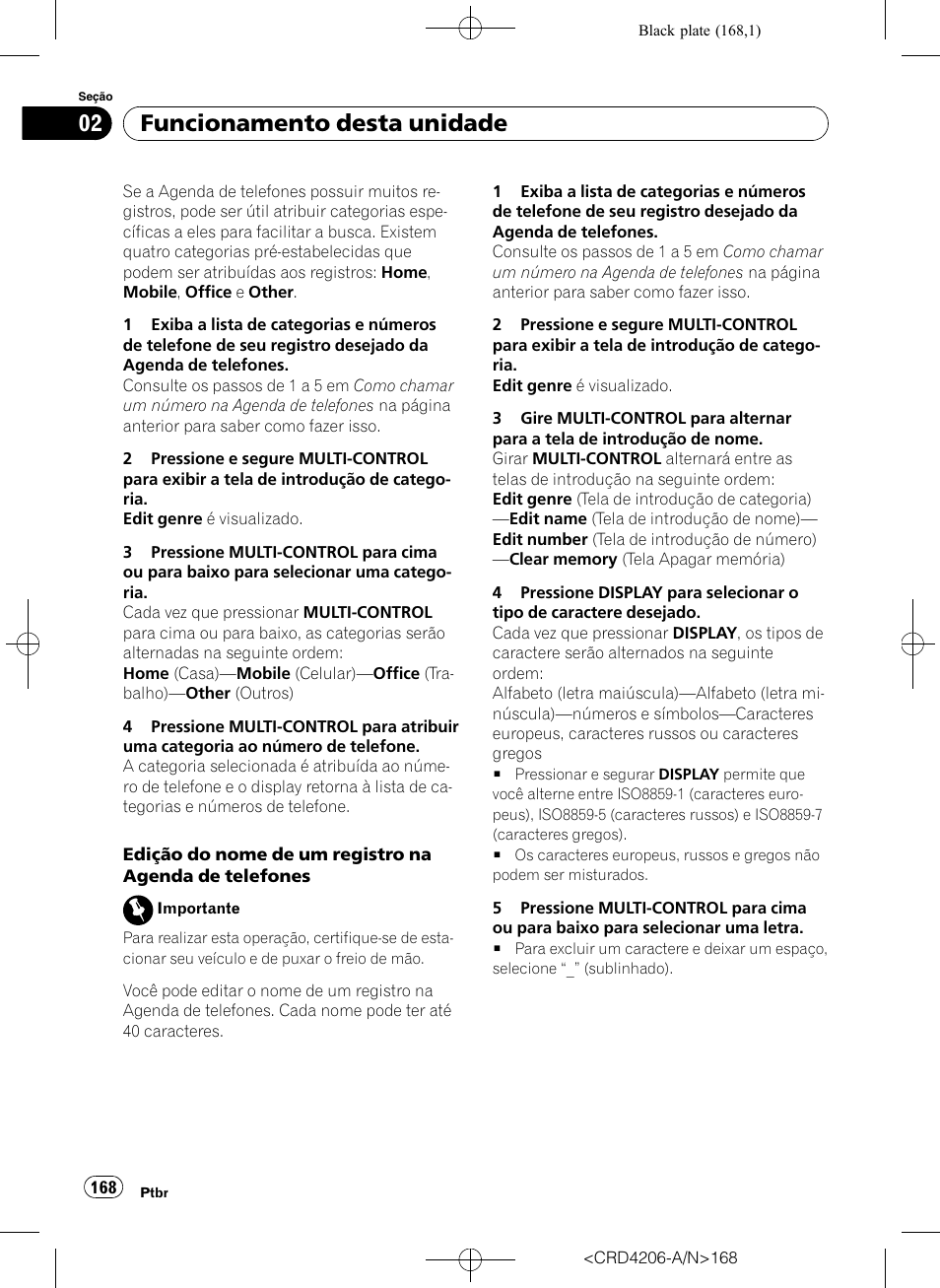 Funcionamento desta unidade | Pioneer Super Tuner III D DEH-P8950BT User Manual | Page 168 / 204