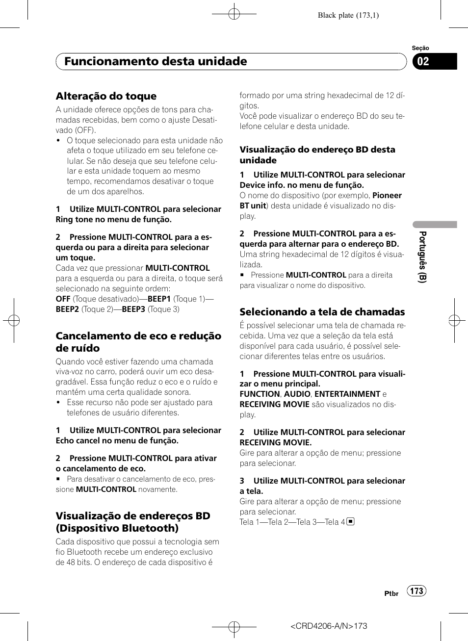 Alteração do toque 173, Cancelamento de eco e redução de, Ruído | Visualização de endereços bd, Dispositivo bluetooth), Selecionando a tela de chamadas 173, Funcionamento desta unidade, Alteração do toque, Cancelamento de eco e redução de ruído, Selecionando a tela de chamadas | Pioneer Super Tuner III D DEH-P8950BT User Manual | Page 173 / 204