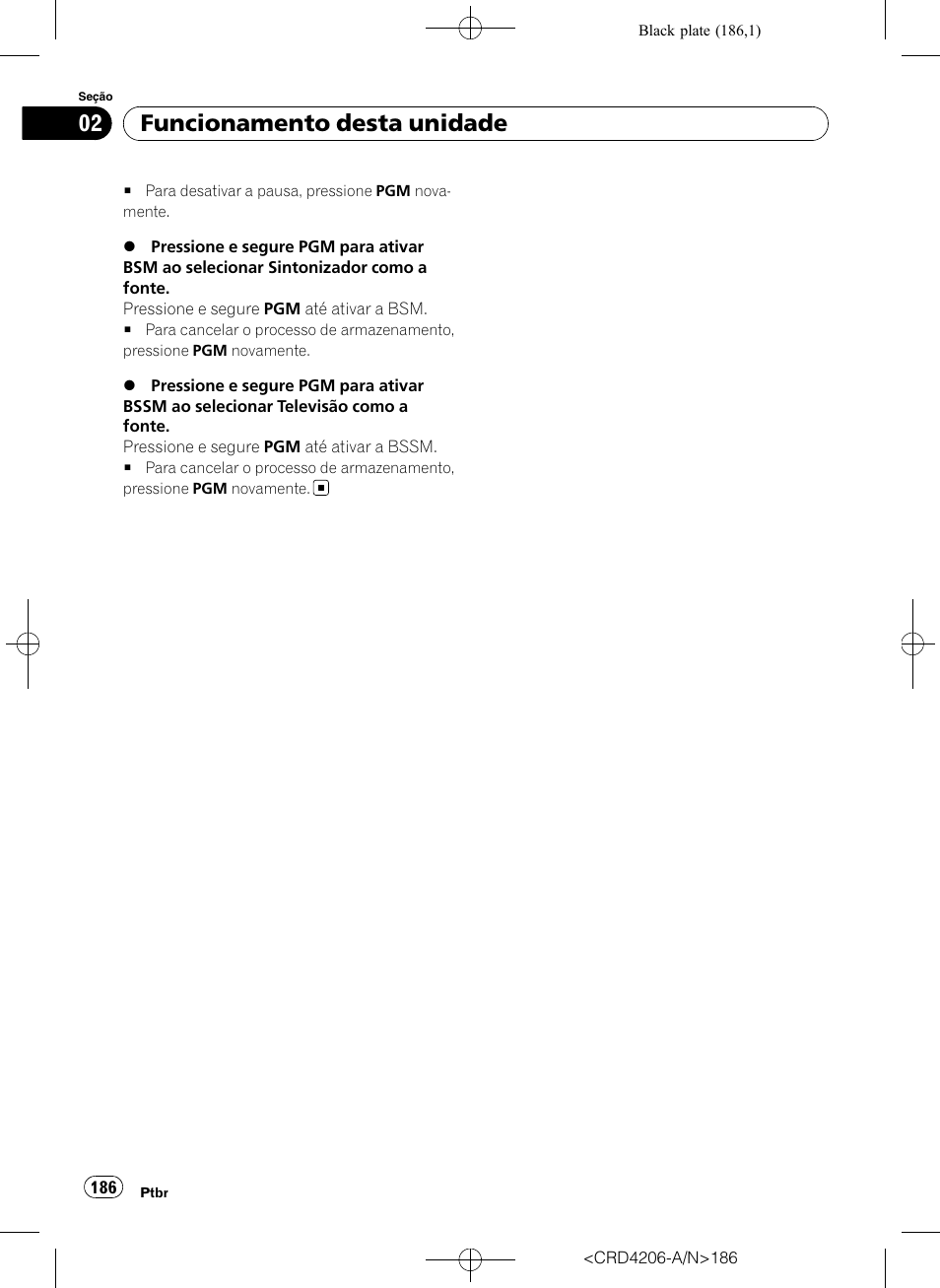 Funcionamento desta unidade | Pioneer Super Tuner III D DEH-P8950BT User Manual | Page 186 / 204