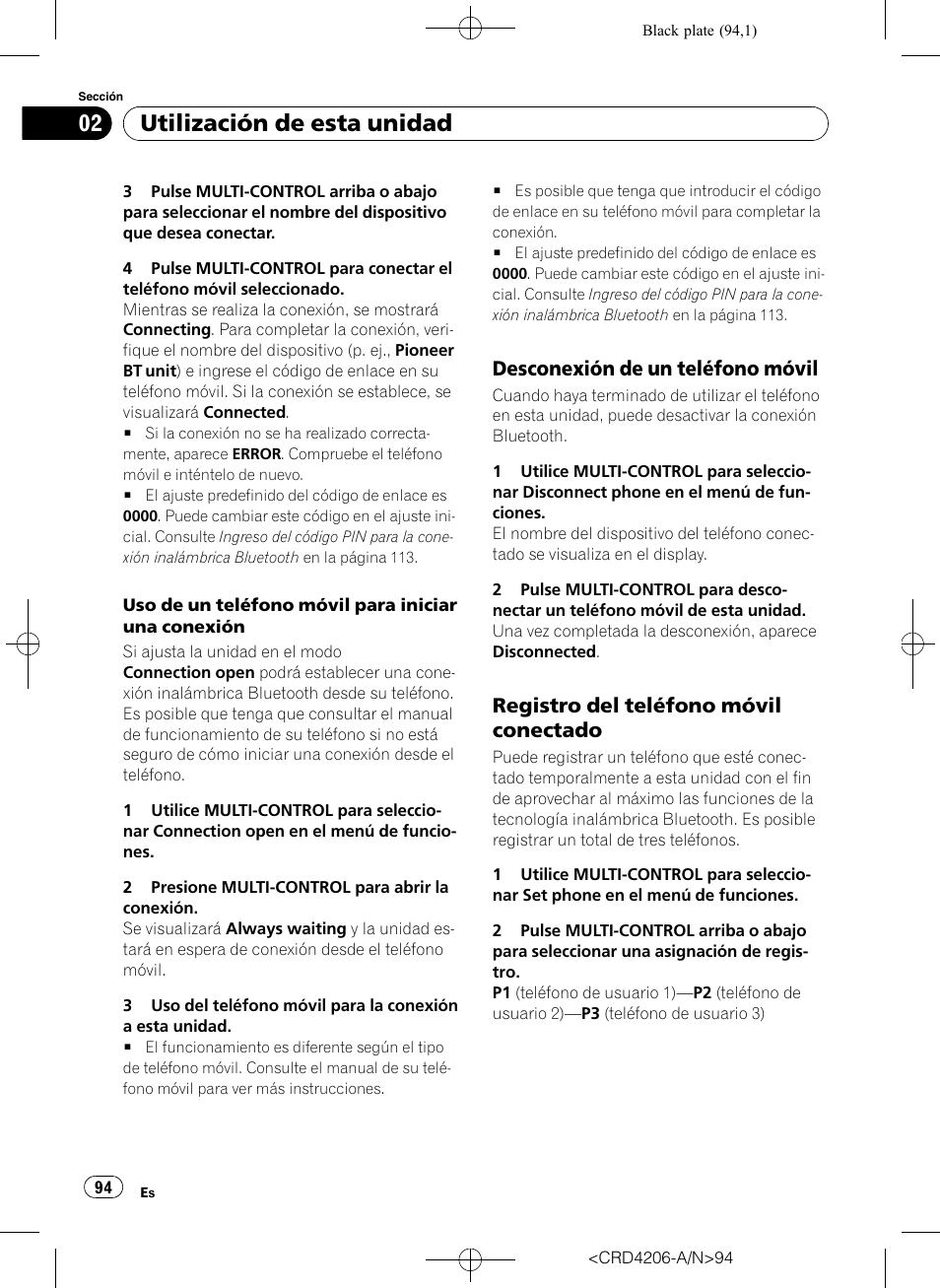 Desconexión de un teléfono móvil 94, Registro del teléfono móvil, Conectado | Utilización de esta unidad, Desconexión de un teléfono móvil, Registro del teléfono móvil conectado | Pioneer Super Tuner III D DEH-P8950BT User Manual | Page 94 / 204