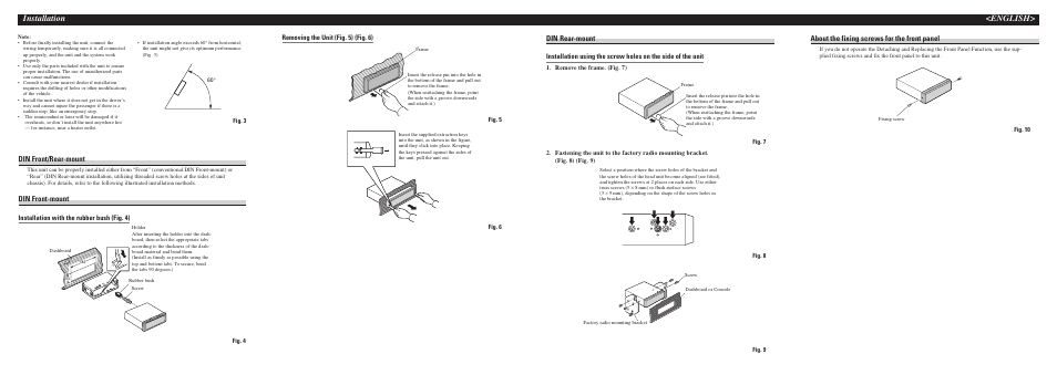 English> installation, Din front/rear-mount, Din front-mount | About the fixing screws for the front panel, Din rear-mount, Installation with the rubber bush (fig. 4), Removing the unit (fig. 5) (fig. 6) | Pioneer DEH-15 User Manual | Page 24 / 28