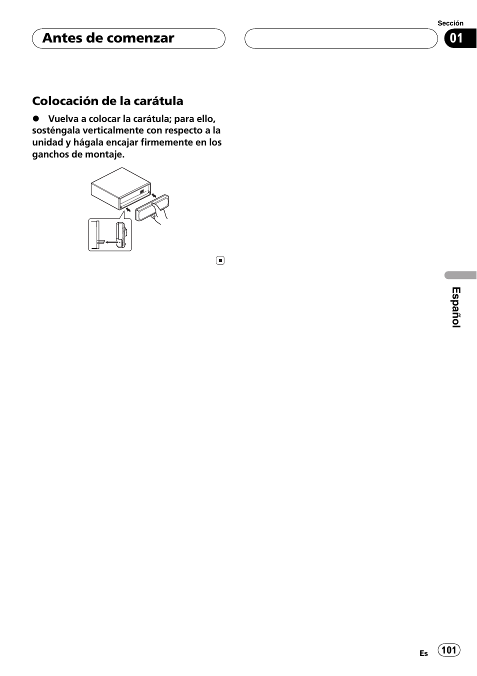 Colocación de la carátula 101, Antes de comenzar | Pioneer DEH-P4700MP User Manual | Page 101 / 140