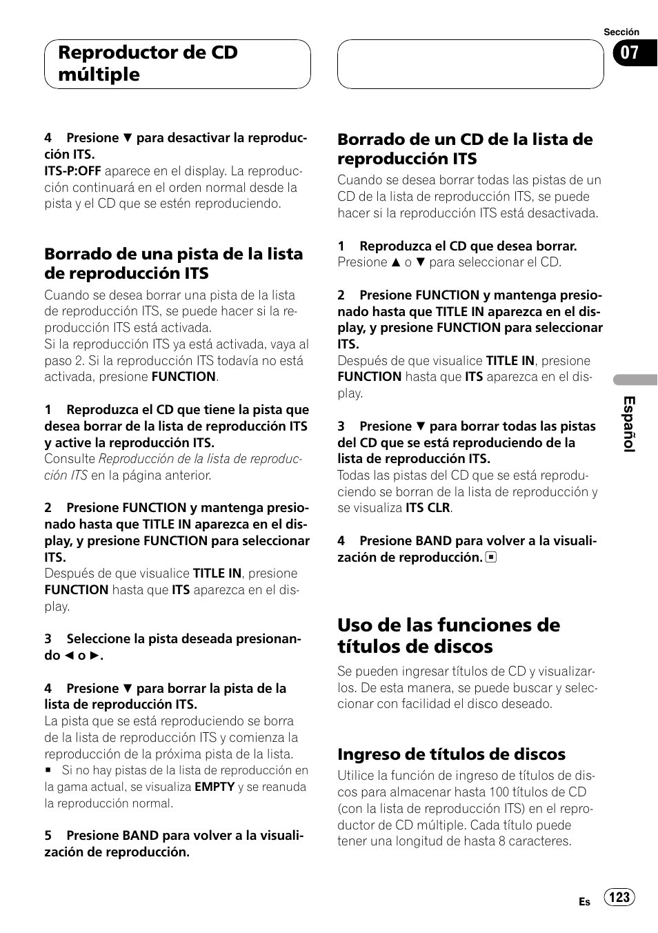 Borrado de una pista de la lista de, Reproducción its 123, Borrado de un cd de la lista de | Uso de las funciones de títulos de, Discos 123, Ingreso de títulos de discos 123, Uso de las funciones de títulos de discos, Reproductor de cd múltiple | Pioneer DEH-P4700MP User Manual | Page 123 / 140