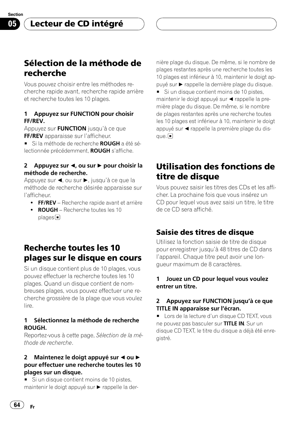 Sélection de la méthode de recherche 64, Recherche toutes les 10 plages sur le disque, En cours 64 | Utilisation des fonctions de titre de, Disque 64, Saisie des titres de disque 64, Sélection de la méthode de recherche, Utilisation des fonctions de titre de disque, Lecteur de cd intégré | Pioneer DEH-P4700MP User Manual | Page 64 / 140