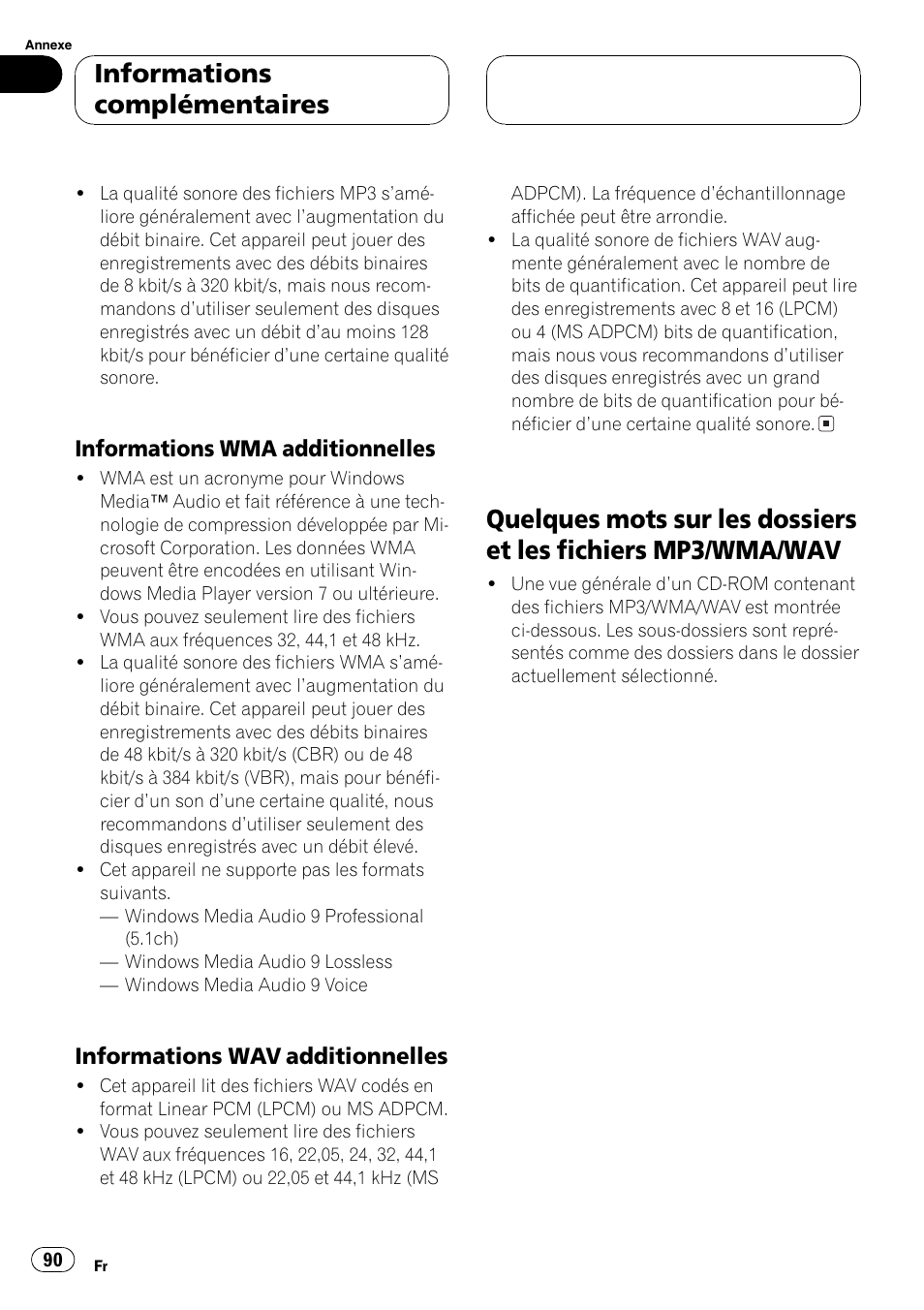 Informations wma additionnelles 90, Informations wav additionnelles 90, Quelques mots sur les dossiers et les fichiers | Mp3/wma/wav 90, Informations complémentaires, Informations wma additionnelles, Informations wav additionnelles | Pioneer DEH-P4700MP User Manual | Page 90 / 140