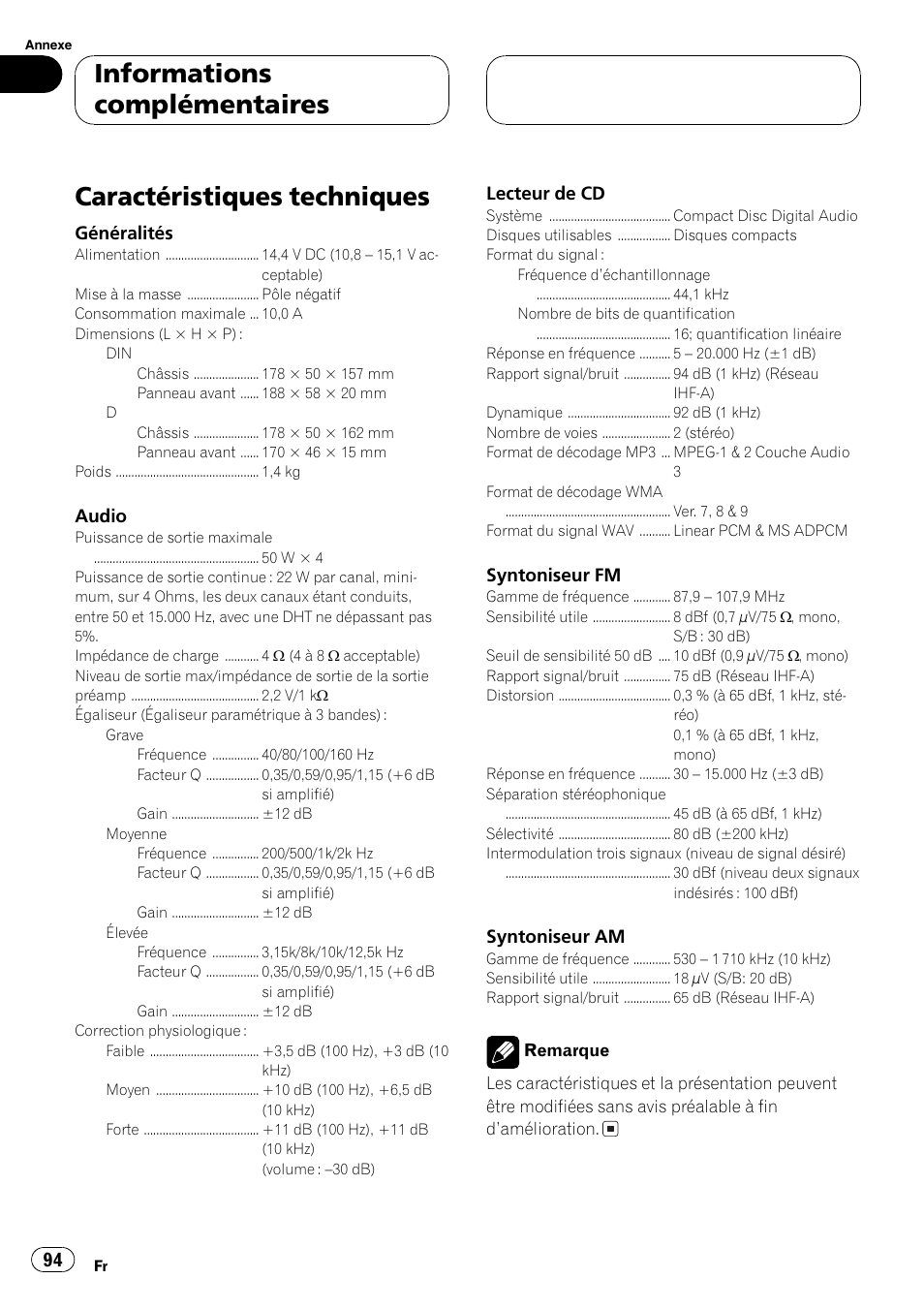 Caractéristiques techniques 94, Caractéristiques techniques, Informations complémentaires | Pioneer DEH-P4700MP User Manual | Page 94 / 140