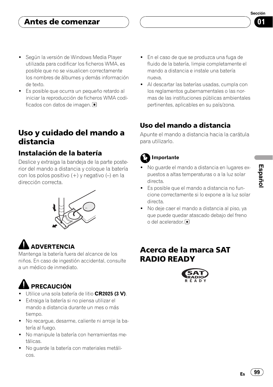 Uso y cuidado del mando a distancia 99, Instalación de la batería 99, Uso del mando a distancia 99 | Acerca de la marca sat radio ready 99, Uso y cuidado del mando a distancia | Pioneer DEH-P4700MP User Manual | Page 99 / 140