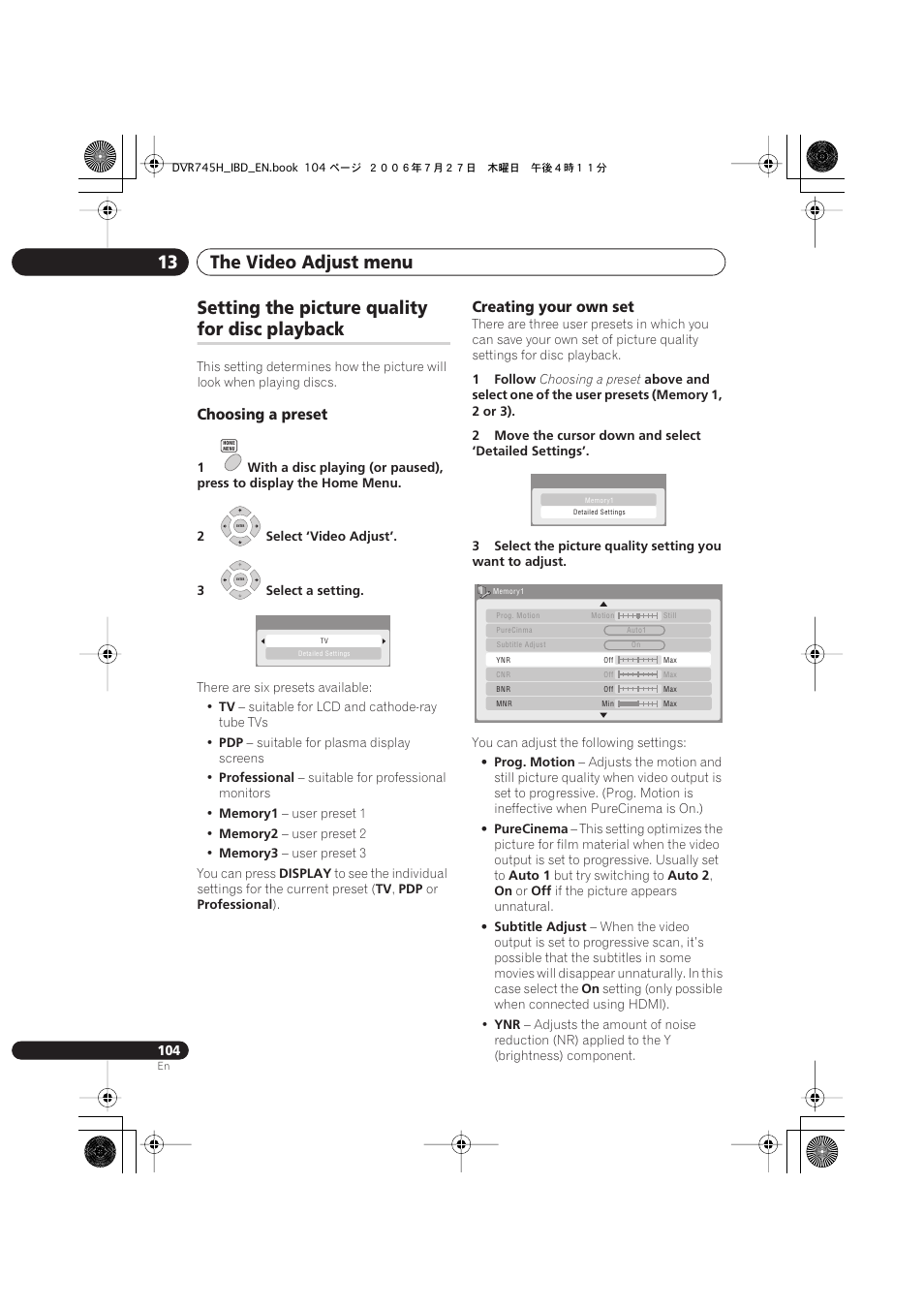 Setting the picture quality for disc playback, The video adjust menu 13, Setting the picture quality | For disc playback, Choosing a preset, Creating your own set | Pioneer DVR-745H-S User Manual | Page 104 / 136