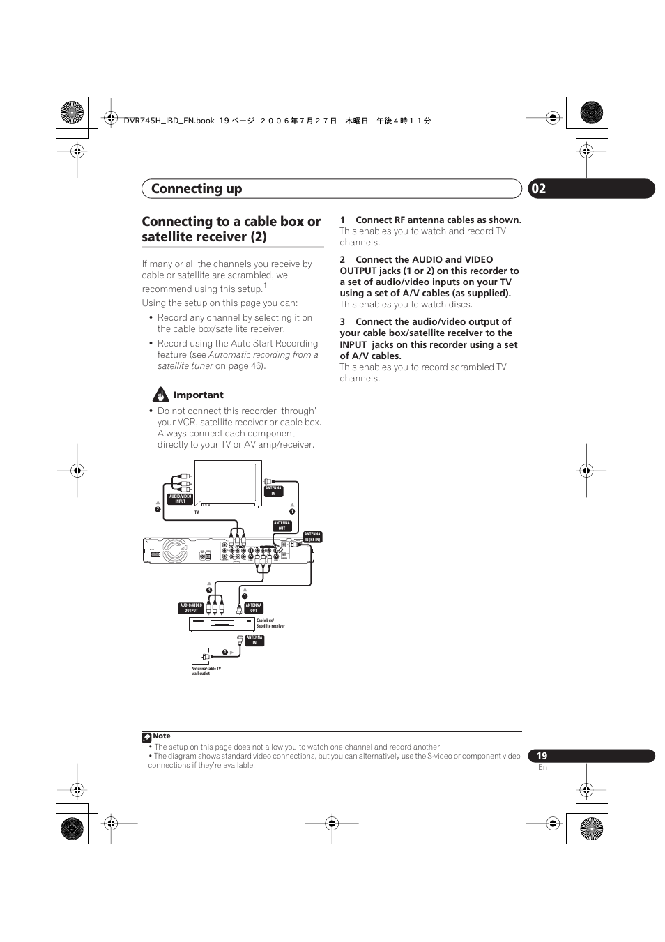 Connecting up 02, Connecting to a cable box or, Satellite receiver (2) | Coaxial in, Hdmi out, Automatic recording from a satellite tuner, On page 46), Important, 1connect rf antenna cables as shown, This enables you to watch and record tv channels | Pioneer DVR-745H-S User Manual | Page 19 / 136