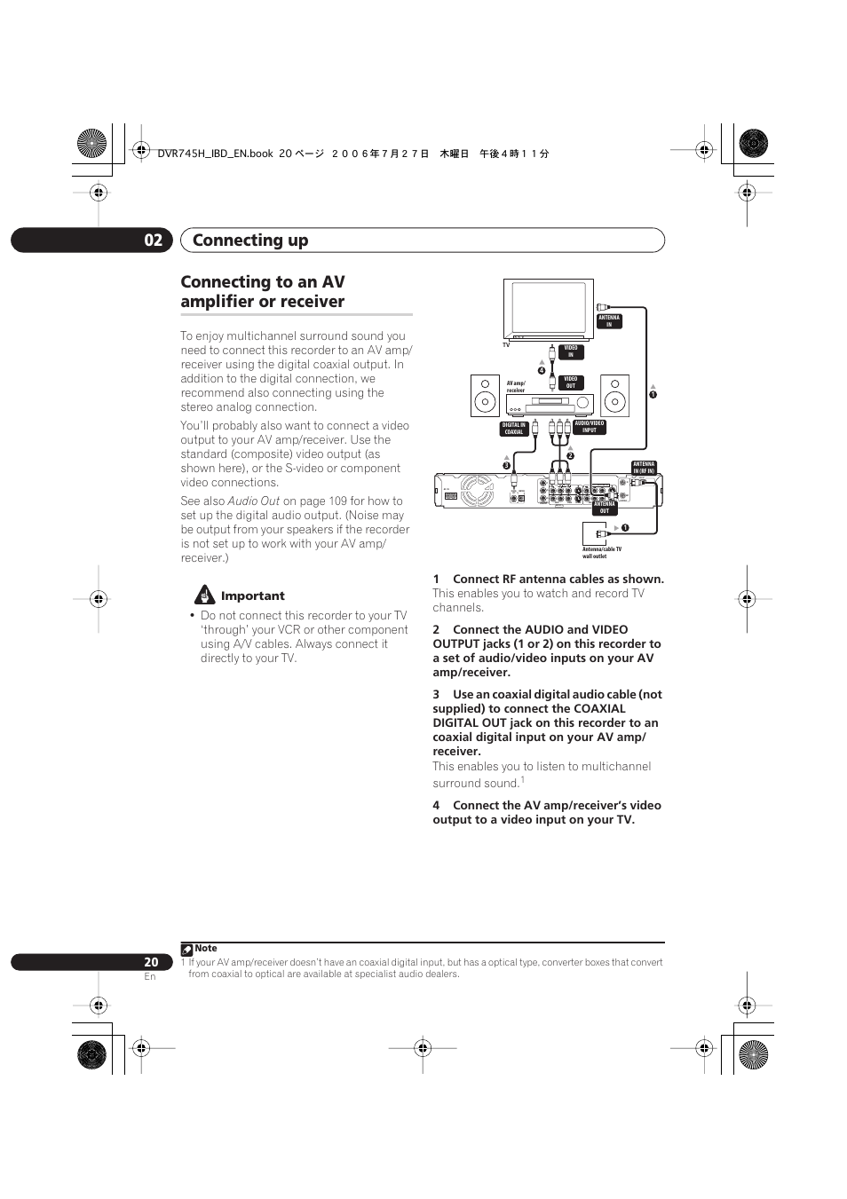 Connecting to an av amplifier or receiver, Connecting up 02, Connecting to an av | Amplifier or receiver, Coaxial in, Audio out, Important, 1connect rf antenna cables as shown, This enables you to watch and record tv channels | Pioneer DVR-745H-S User Manual | Page 20 / 136