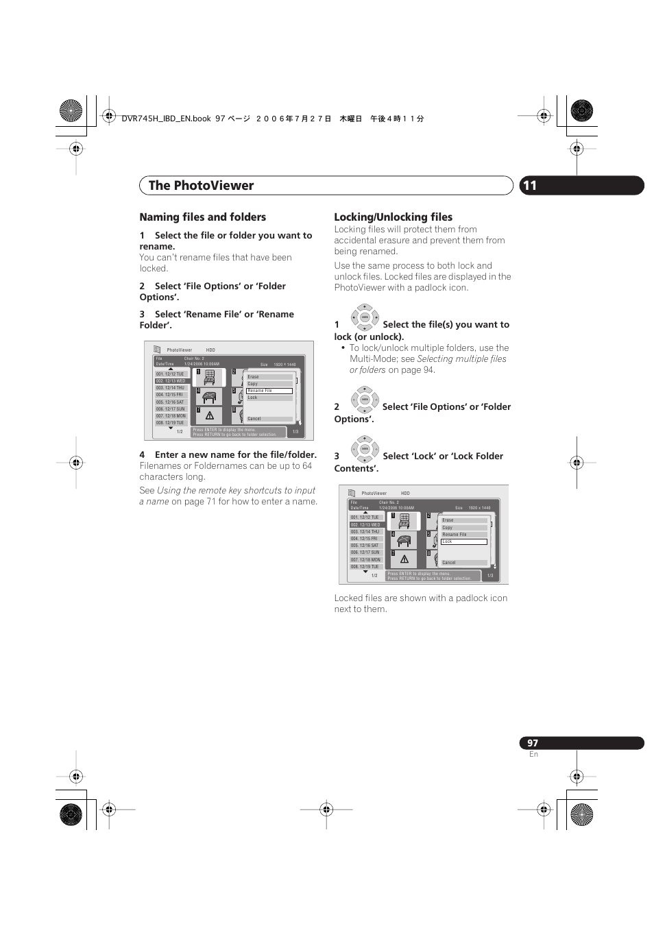 The photoviewer 11, Naming files and folders, Locking/unlocking files | 1select the file or folder you want to rename, You can’t rename files that have been locked, Using the remote key shortcuts to input a name, On page 71 for how to enter a name, 1select the file(s) you want to lock (or unlock), Selecting multiple files or folders, On page 94 | Pioneer DVR-745H-S User Manual | Page 97 / 136