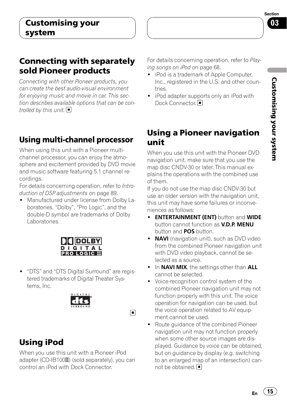 Products, Using multi-channel processor, Using ipod | Using a pioneer navigation unit, Connecting with separately sold pioneer products, Customising your system | Pioneer AVH-P6800DVD User Manual | Page 15 / 133
