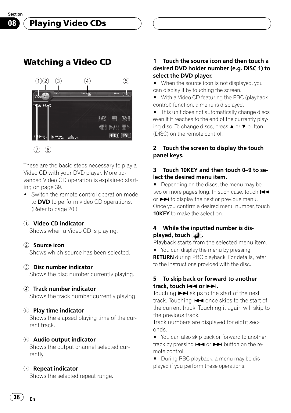 Playing video cds watching a video cd, Watching a video cd on, Watching a video cd | Playing video cds | Pioneer AVH-P6800DVD User Manual | Page 36 / 133