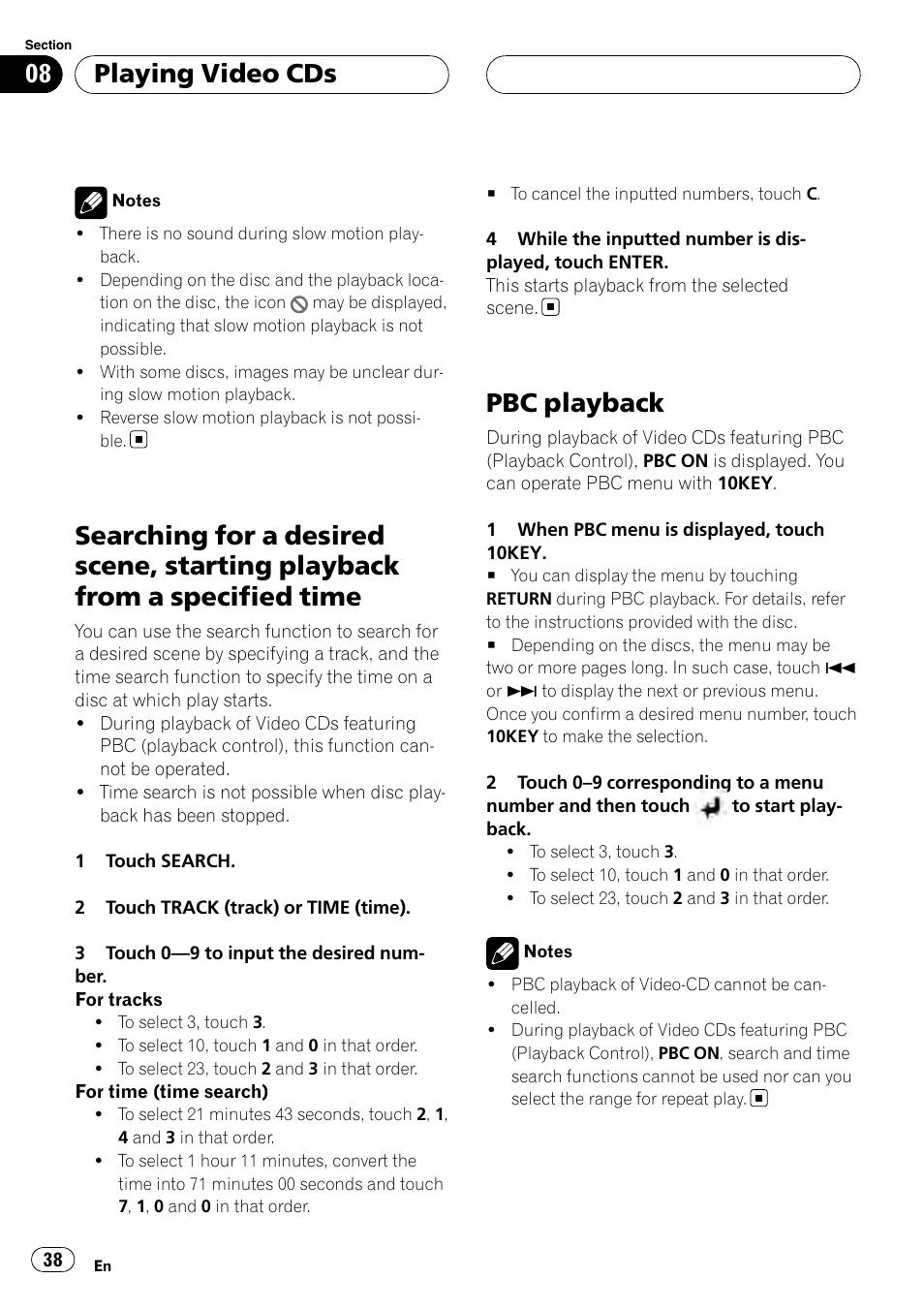 Searching for a desired scene, starting, Playback from a specified time, Pbc playback | Playing video cds | Pioneer AVH-P6800DVD User Manual | Page 38 / 133