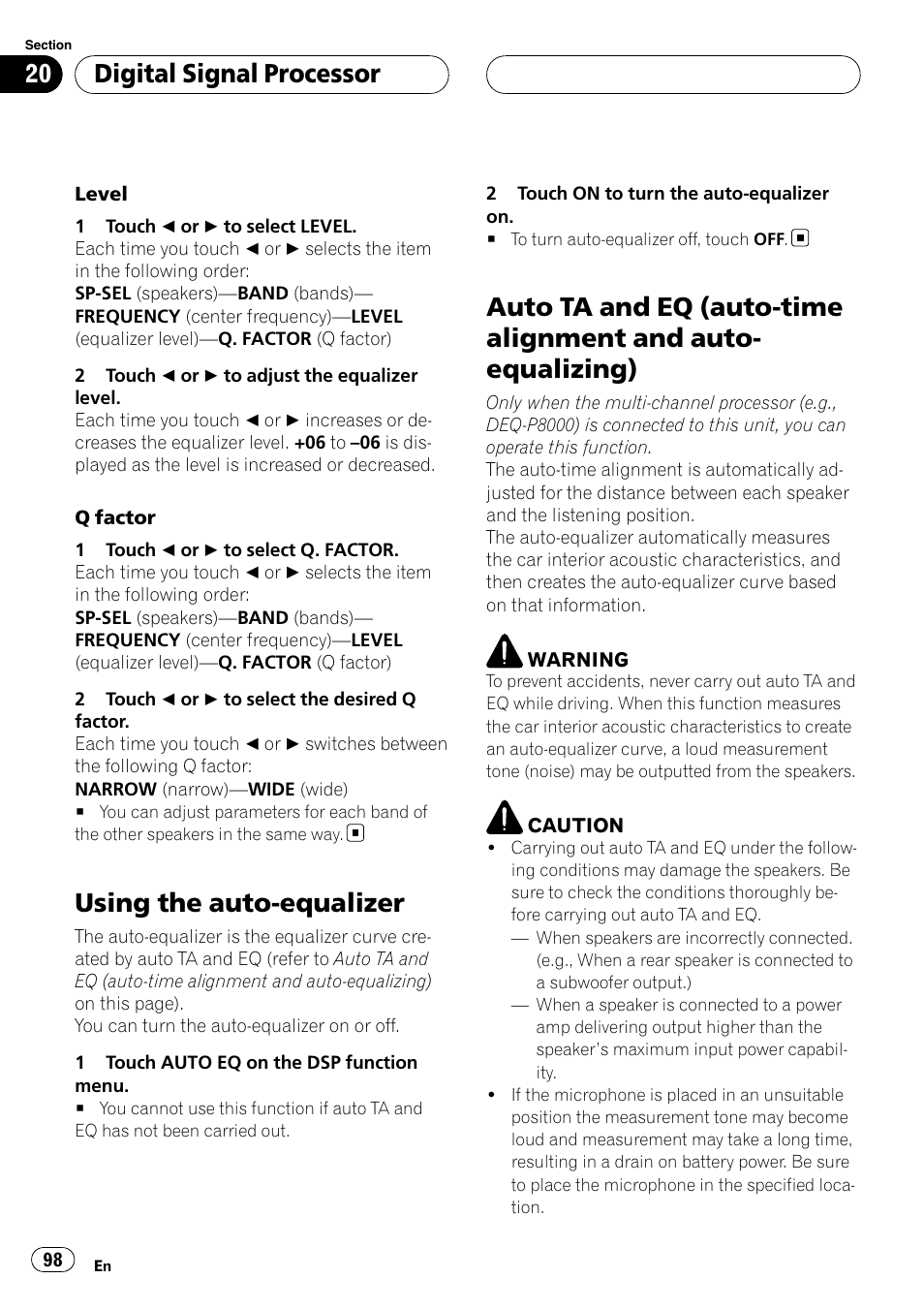 Using the auto-equalizer, Auto ta and eq (auto-time alignment and, Auto-equalizing) | Digital signal processor | Pioneer AVH-P6800DVD User Manual | Page 98 / 133