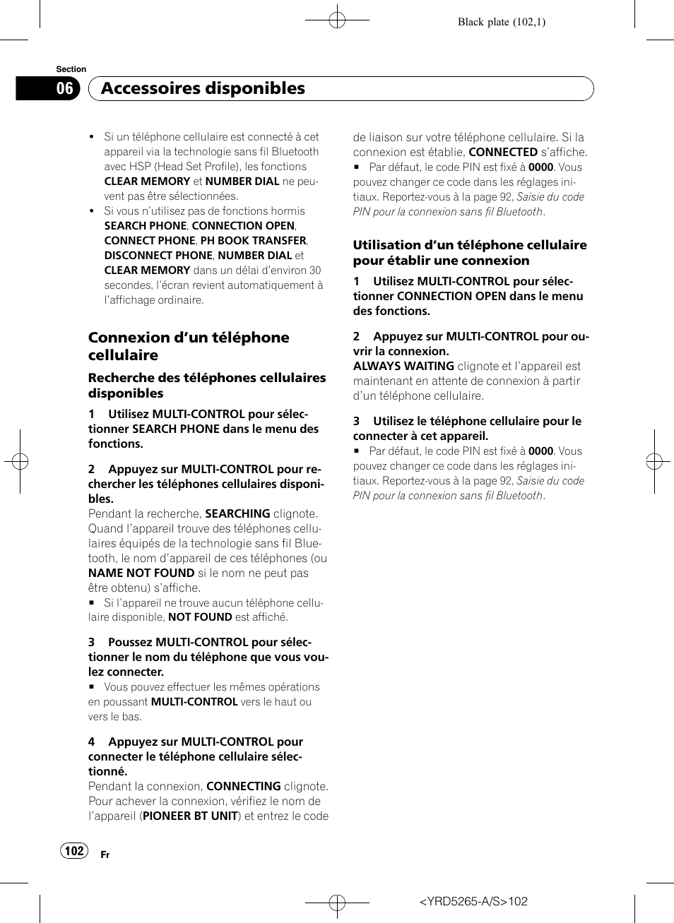 Connexion d’un téléphone, Cellulaire, Un téléphone cellu | Laire, Accessoires disponibles, Connexion d ’un téléphone cellulaire | Pioneer DEH P4100UB User Manual | Page 102 / 187