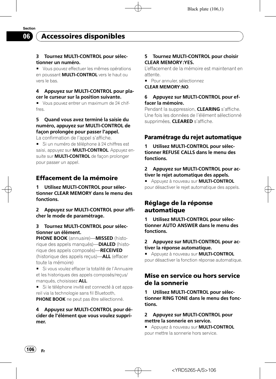 Effacement de la mémoire 106, Paramétrage du rejet, Automatique | Réglage de la réponse, Mise en service ou hors service de la, Sonnerie, Accessoires disponibles, Effacement de la mémoire, Paramétrage du rejet automatique, Réglage de la réponse automatique | Pioneer DEH P4100UB User Manual | Page 106 / 187