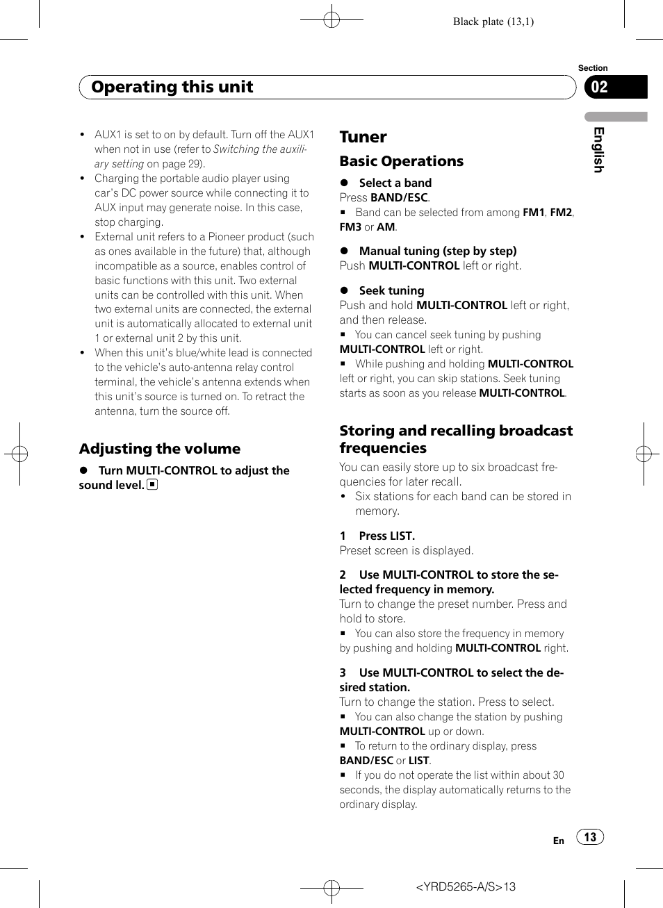 Adjusting the volume 13, Tuner, Basic operations 13 | Storing and recalling broadcast, Frequencies, Operating this unit, Adjusting the volume, Basic operations, Storing and recalling broadcast frequencies | Pioneer DEH P4100UB User Manual | Page 13 / 187