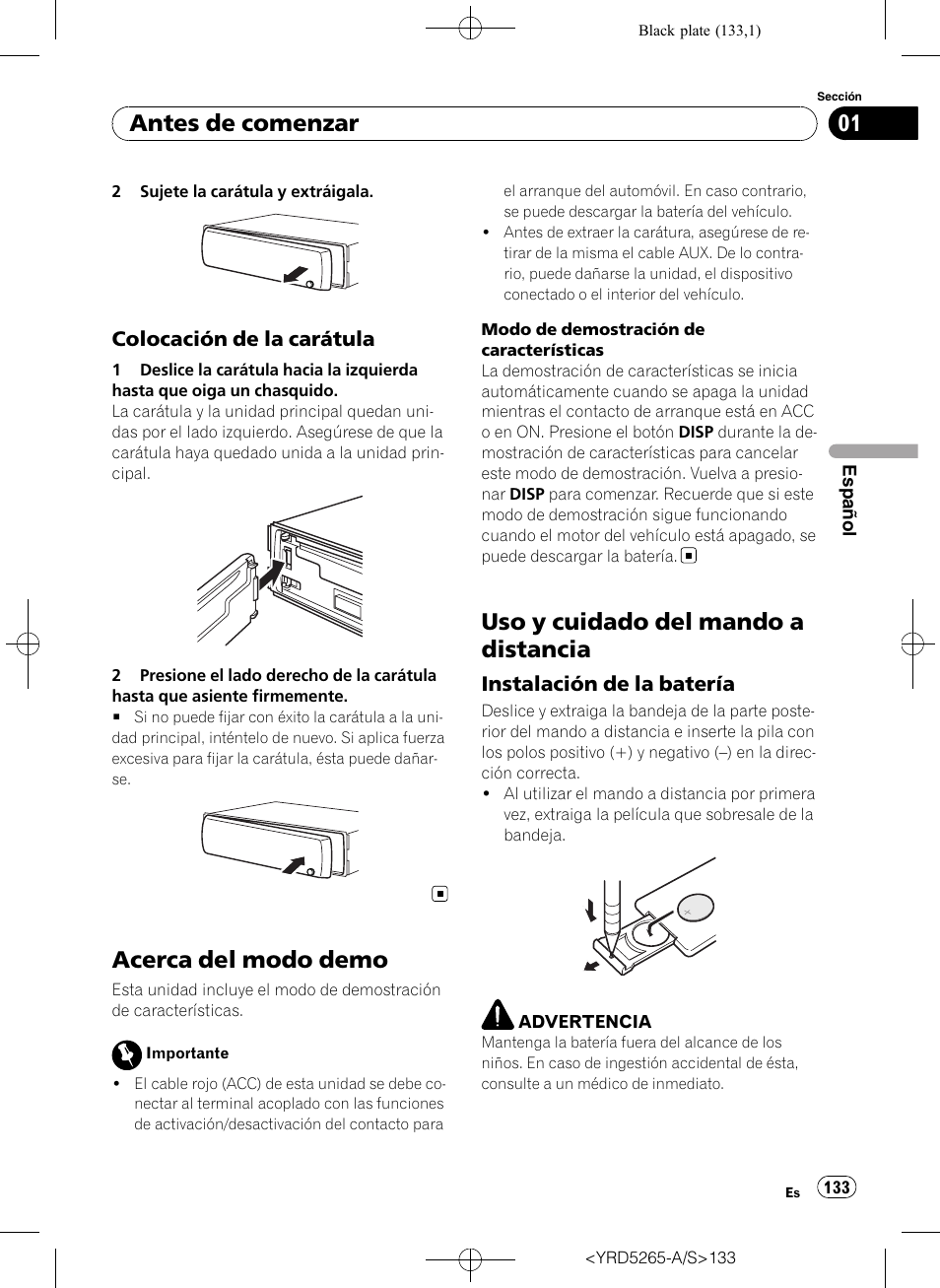 Colocación de la carátula 133, Acerca del modo demo, Uso y cuidado del mando a distancia | Instalación de la batería 133, Antes de comenzar | Pioneer DEH P4100UB User Manual | Page 133 / 187