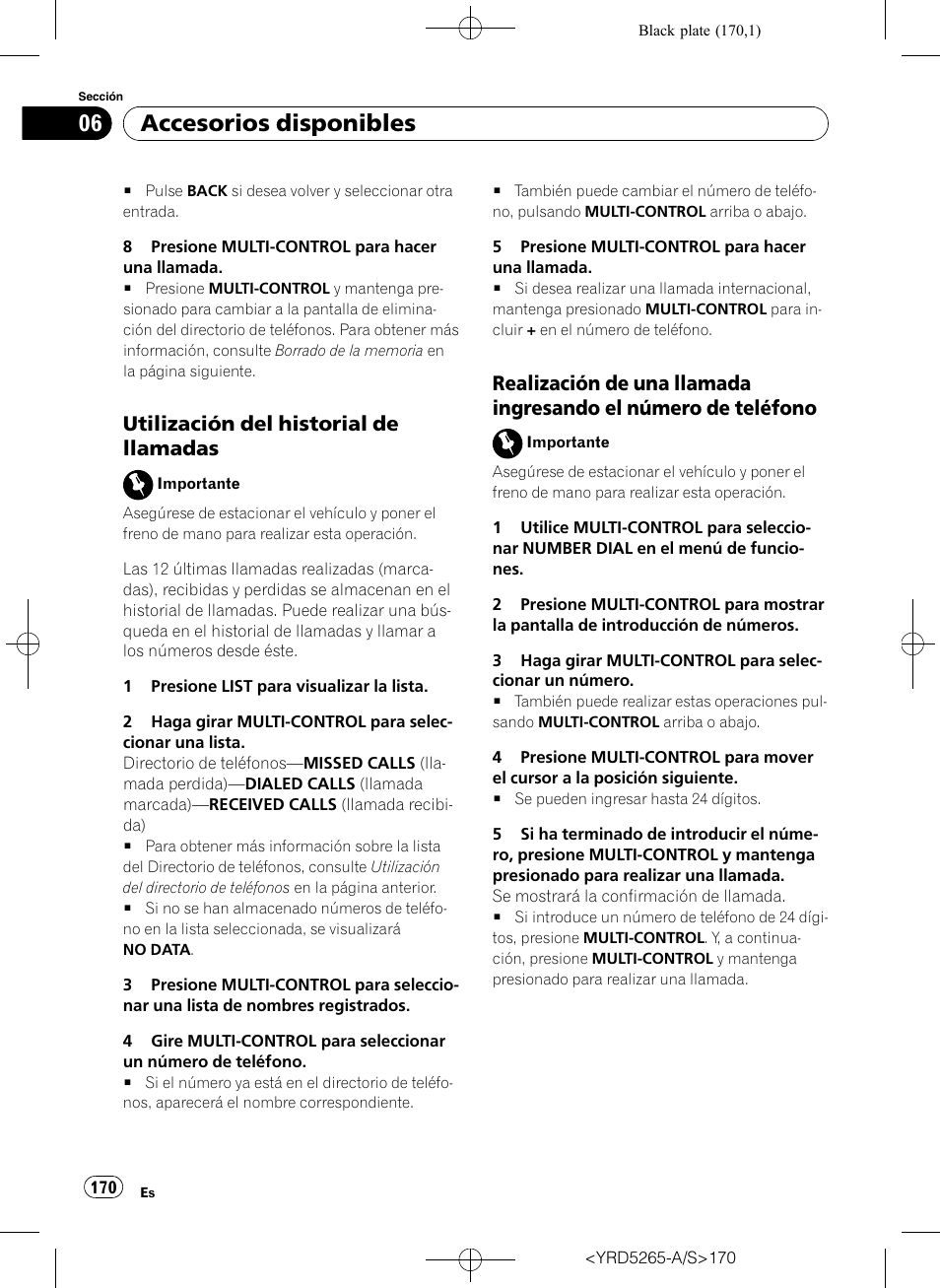 Utilización del historial de, Llamadas, Realización de una llamada ingresando | El número de teléfono, Accesorios disponibles, Utilización del historial de llamadas | Pioneer DEH P4100UB User Manual | Page 170 / 187