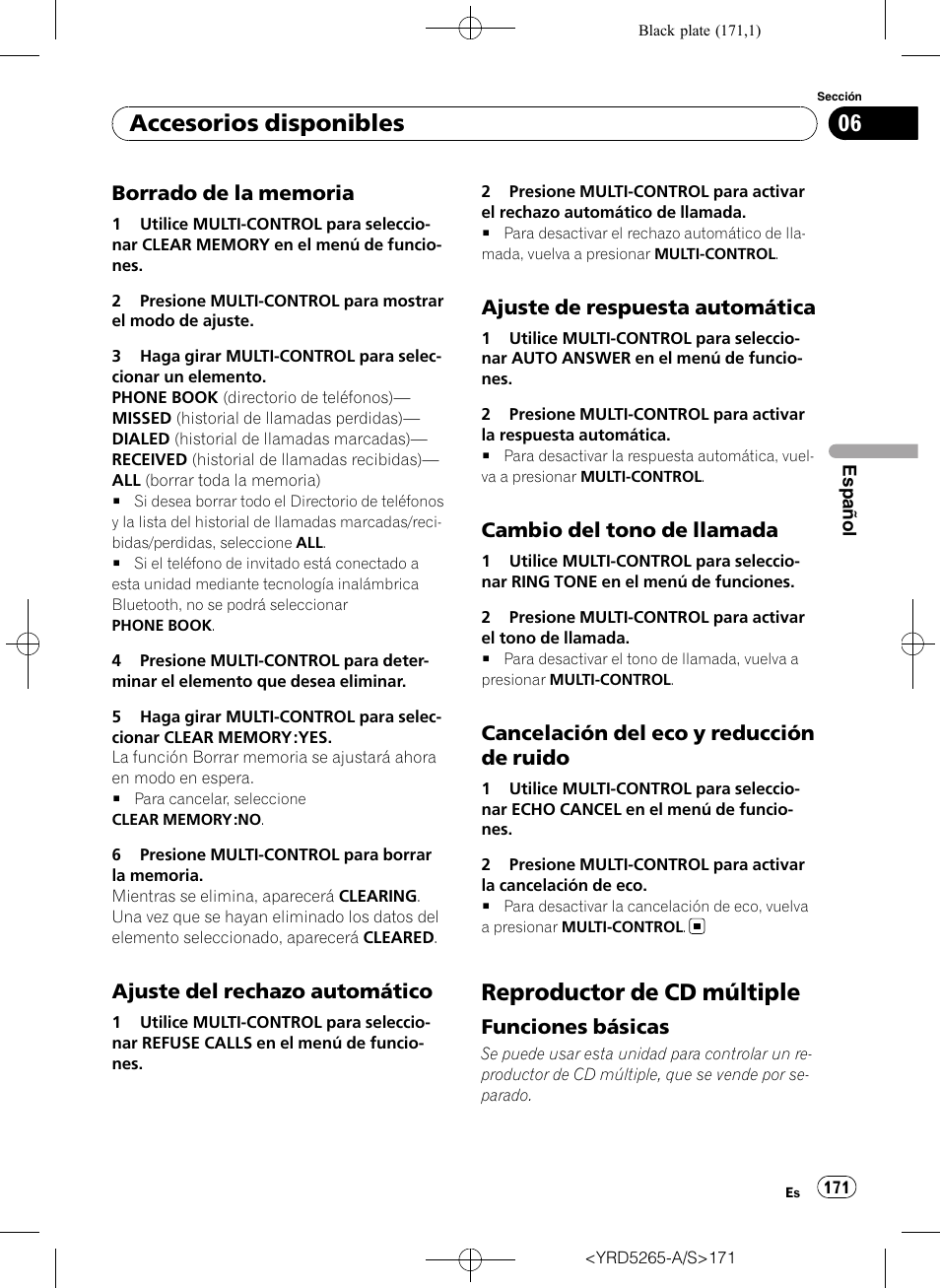 Borrado de la memoria 171, Ajuste del rechazo automático 171, Ajuste de respuesta automática 171 | Cambio del tono de llamada 171, Cancelación del eco y reducción de, Ruido, Reproductor de cd múltiple, Funciones básicas 171, Accesorios disponibles, Ajuste del rechazo automático | Pioneer DEH P4100UB User Manual | Page 171 / 187