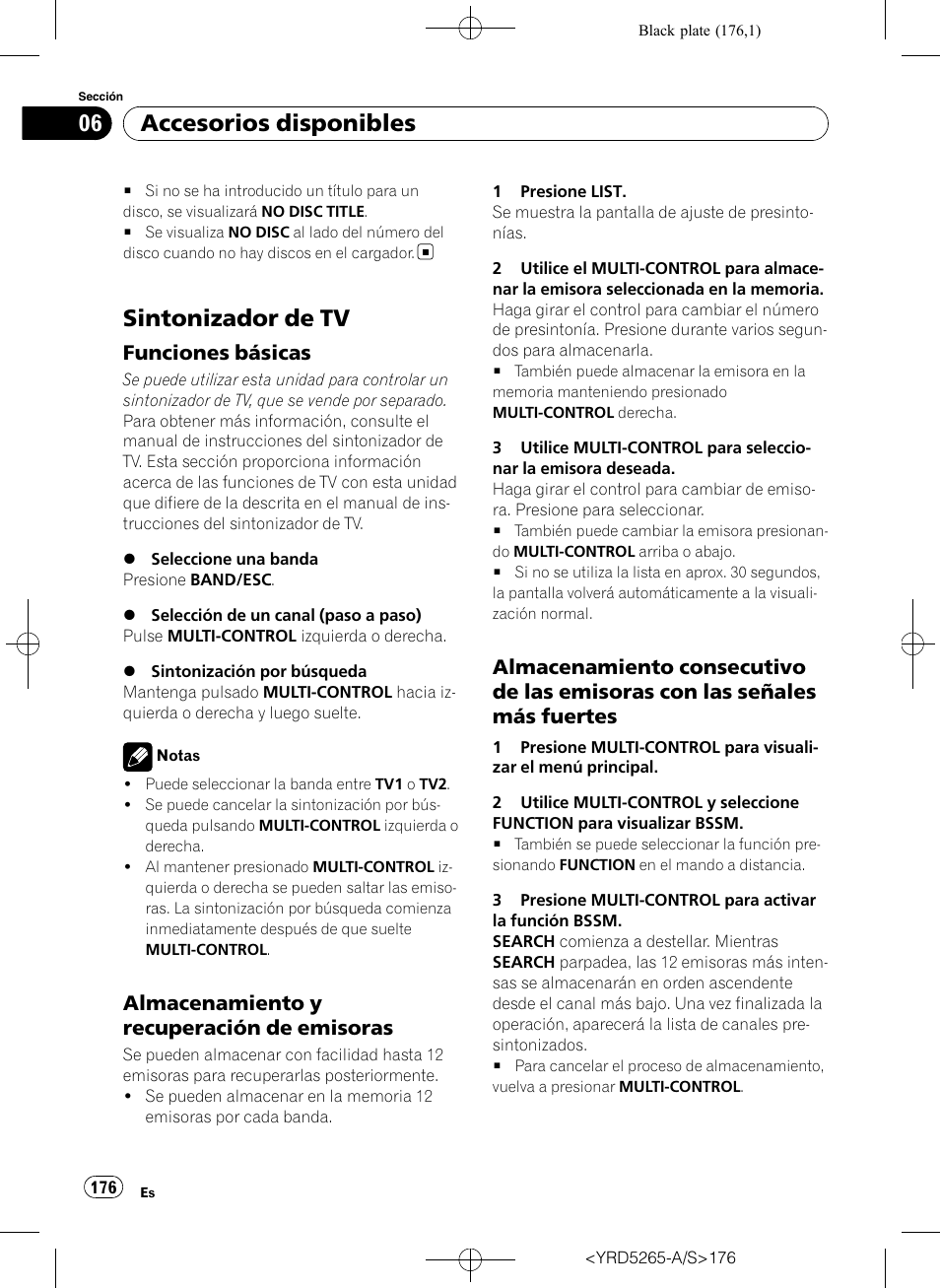 Sintonizador de tv, Funciones básicas 176, Almacenamiento y recuperación de | Emisoras, Almacenamiento consecutivo de las, Emisoras con las señales más fuertes, Accesorios disponibles, Funciones básicas, Almacenamiento y recuperación de emisoras | Pioneer DEH P4100UB User Manual | Page 176 / 187