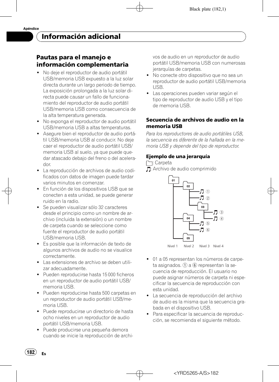 Pautas para el manejo e información, Complementaria, Información adicional | Pautas para el manejo e información complementaria | Pioneer DEH P4100UB User Manual | Page 182 / 187