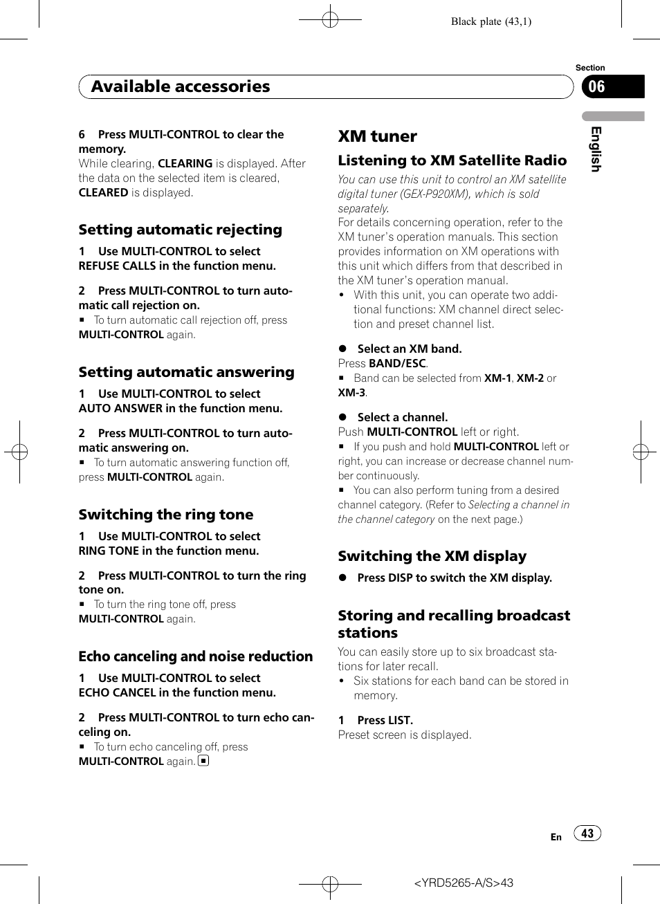 Setting automatic rejecting 43, Setting automatic answering 43, Switching the ring tone 43 | Echo canceling and noise, Reduction, Xm tuner, Listening to xm satellite radio 43, Switching the xm display 43, Storing and recalling broadcast, Stations | Pioneer DEH P4100UB User Manual | Page 43 / 187