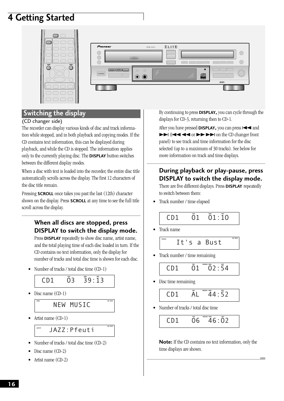 Switching the display, 4 getting started, New music | Cd1 o1 o1:1o, It's a bust, Jazz:pfeuti, Press, Disc name (cd-1), Artist name (cd-1), By continuing to press | Pioneer PDR-W37 User Manual | Page 16 / 52