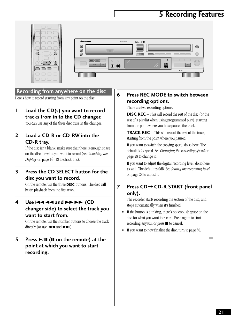 Recording from anywhere on the disc, 5 recording features, 2load a cd-r or cd-rw into the cd-r tray | 7press cd = cd-r start (front panel only), On the remote, use the three | Pioneer PDR-W37 User Manual | Page 21 / 52