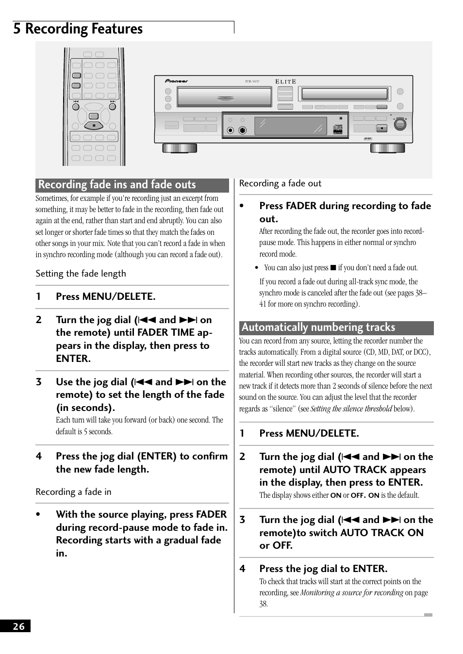 5 recording features, Recording fade ins and fade outs, Automatically numbering tracks | Press fader during recording to fade out, Setting the fade length, Recording a fade in, Recording a fade out | Pioneer PDR-W37 User Manual | Page 26 / 52