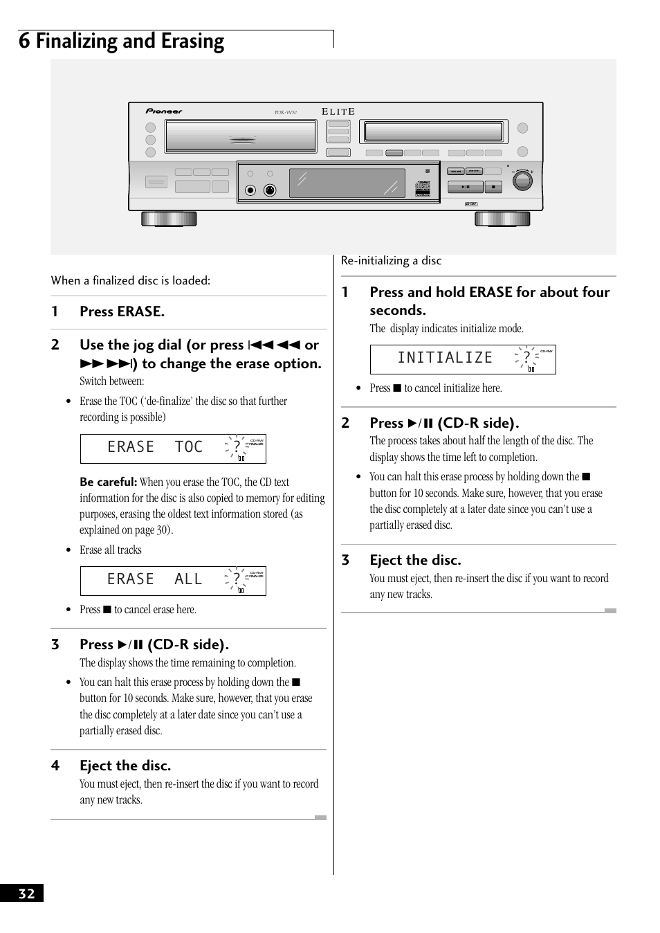6 finalizing and erasing, Erase toc, Erase all | Initialize, 3press 6 (cd-r side), 4eject the disc, 1press and hold erase for about four seconds, 2press 6 (cd-r side), 3eject the disc | Pioneer PDR-W37 User Manual | Page 32 / 52